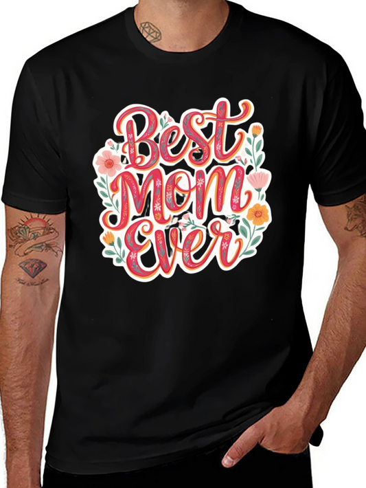 Best Mom Ever Floral T-Shirt