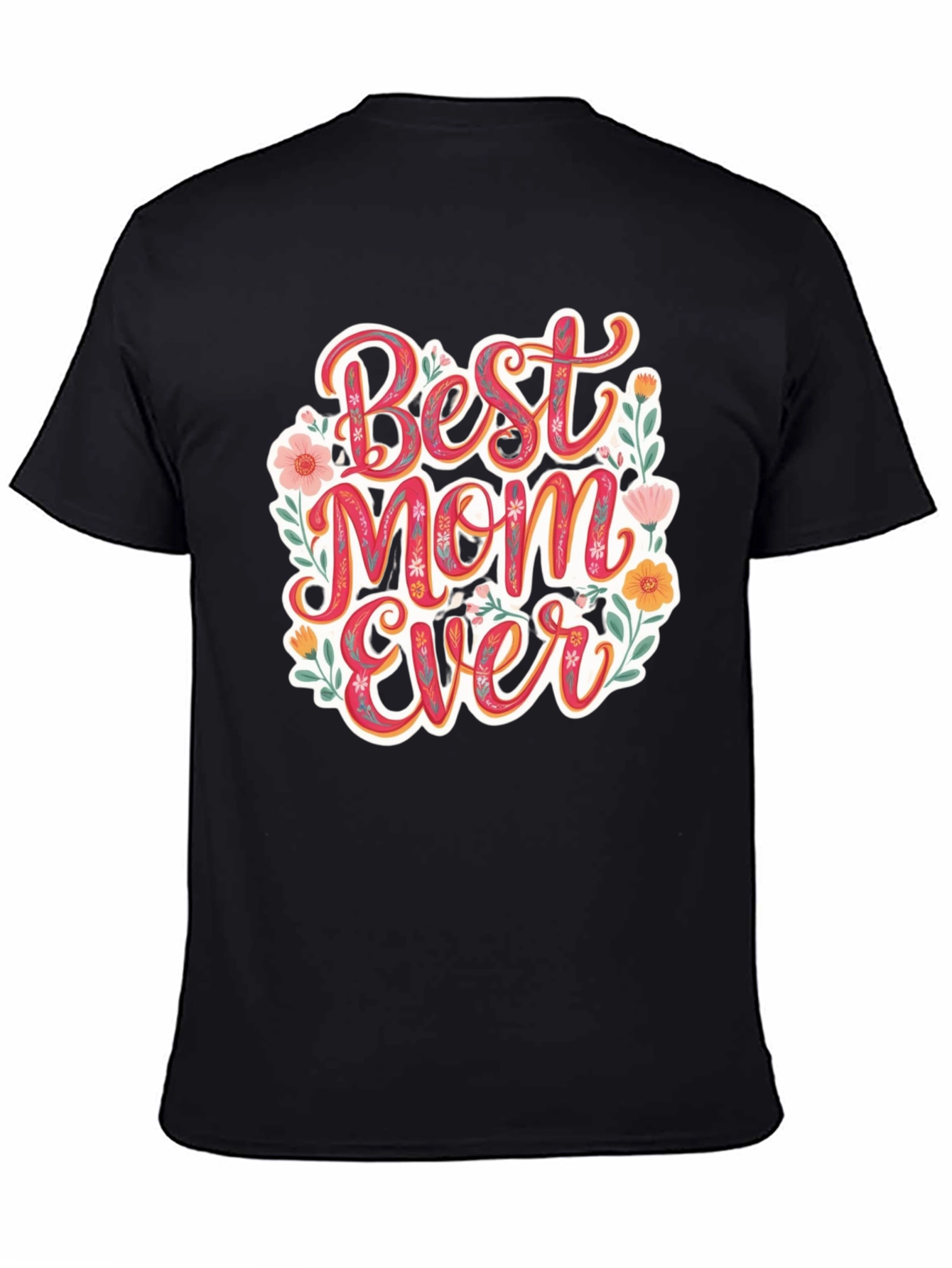 Best Mom Ever Floral T-Shirt