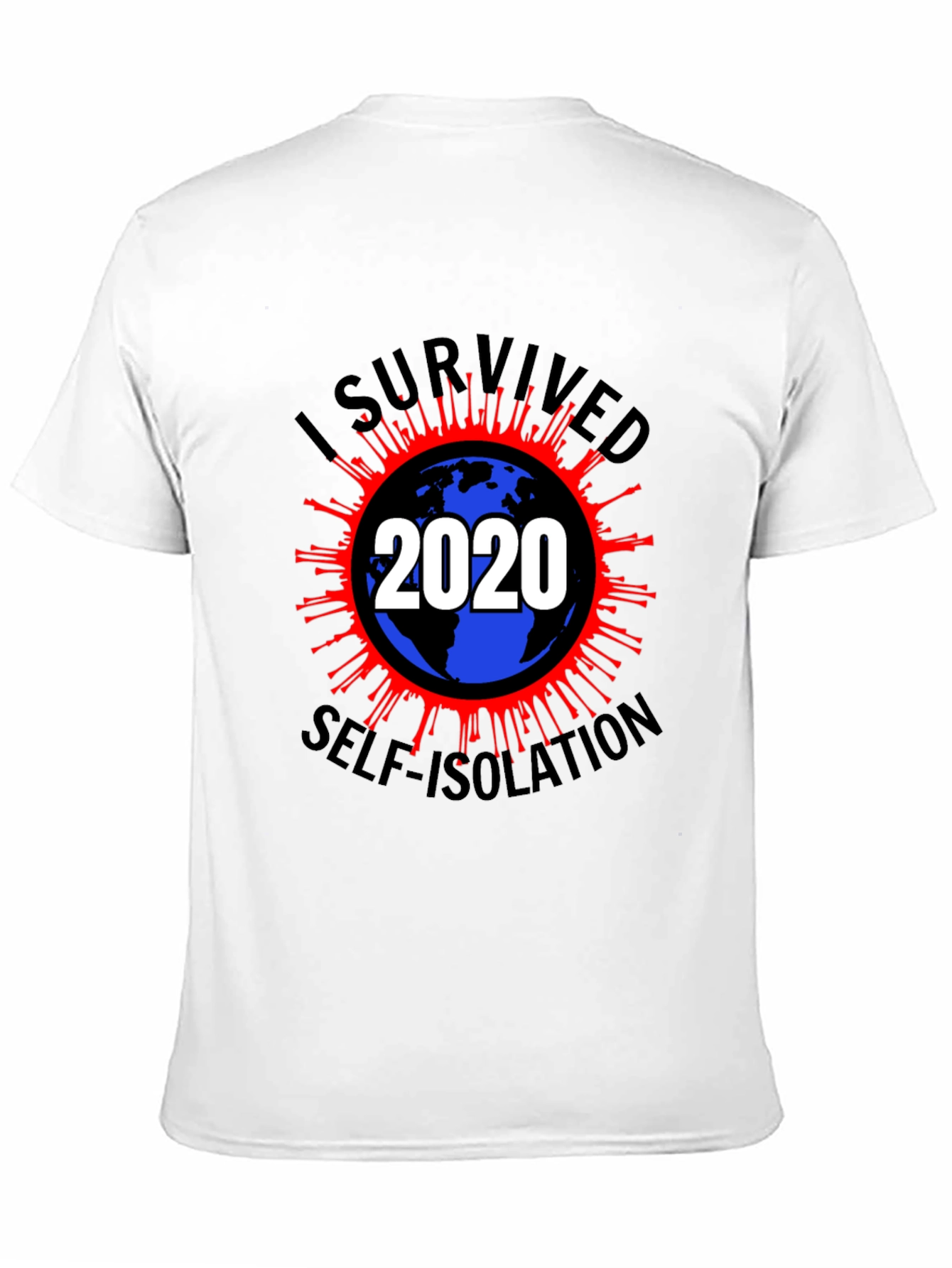 I Survived 2020 Self-Isolation T-Shirt