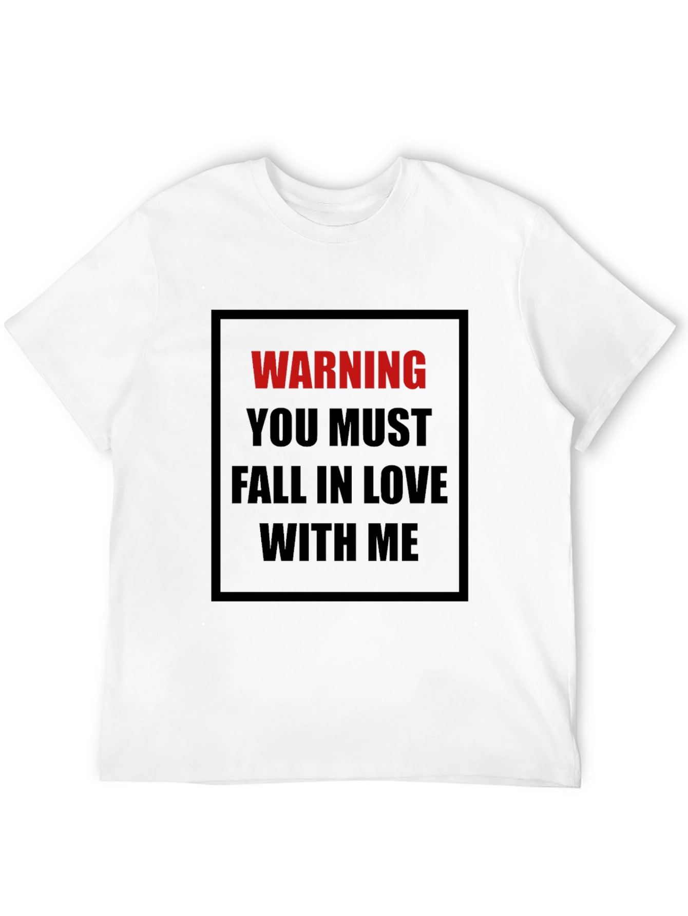 Warning: Fall In Love Black T-Shirt