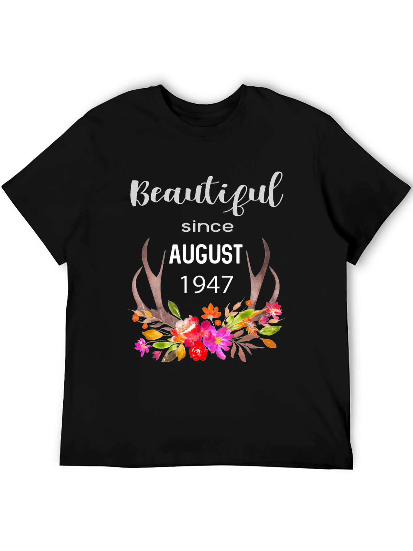 Beautiful Since August 1947 T-Shirt