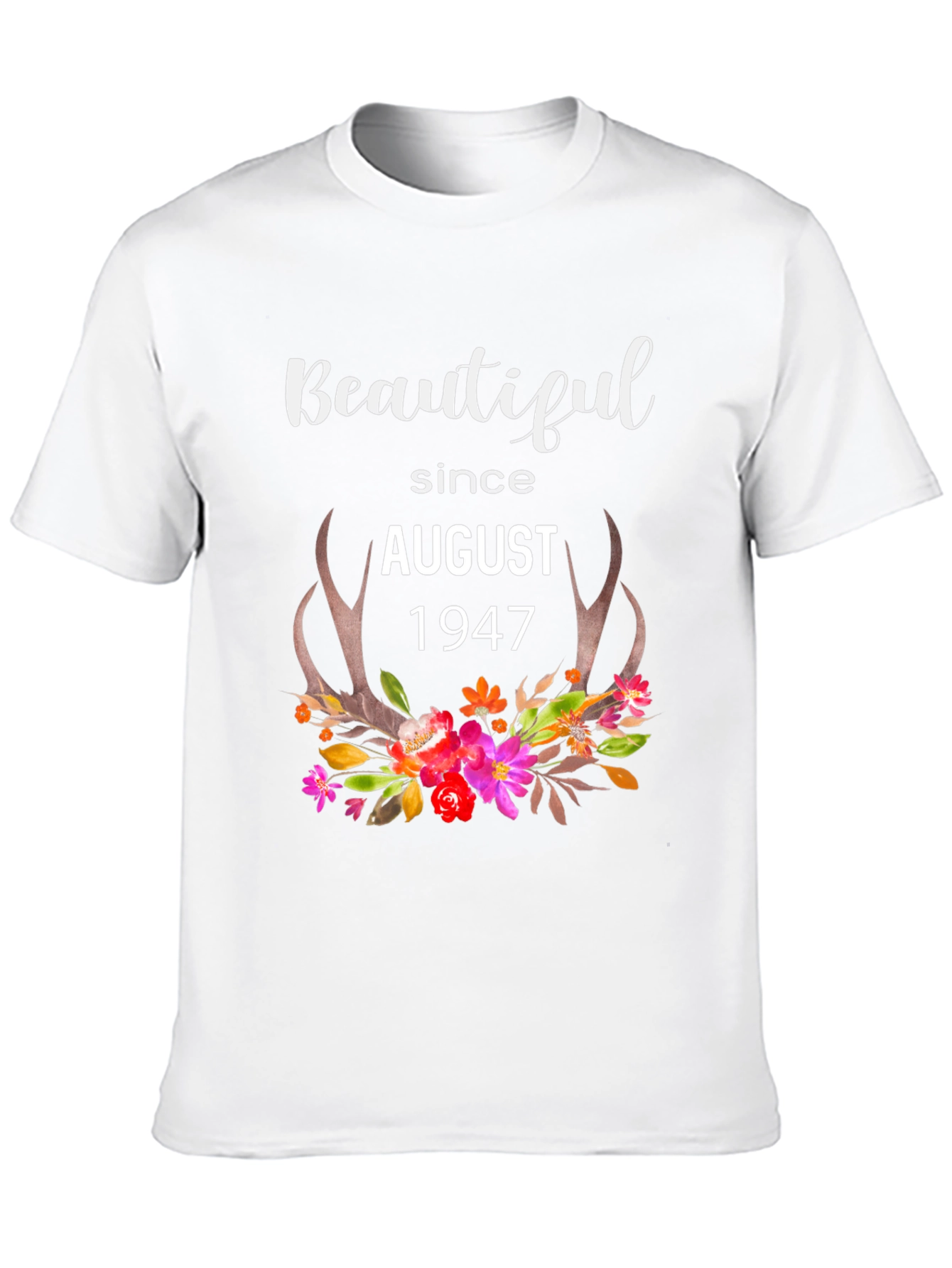 Beautiful Since August 1947 T-Shirt