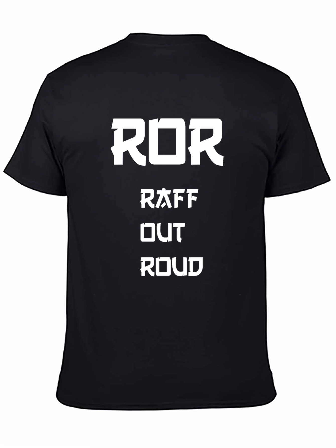 ROR Raff Out Roud Graphic T-Shirt
