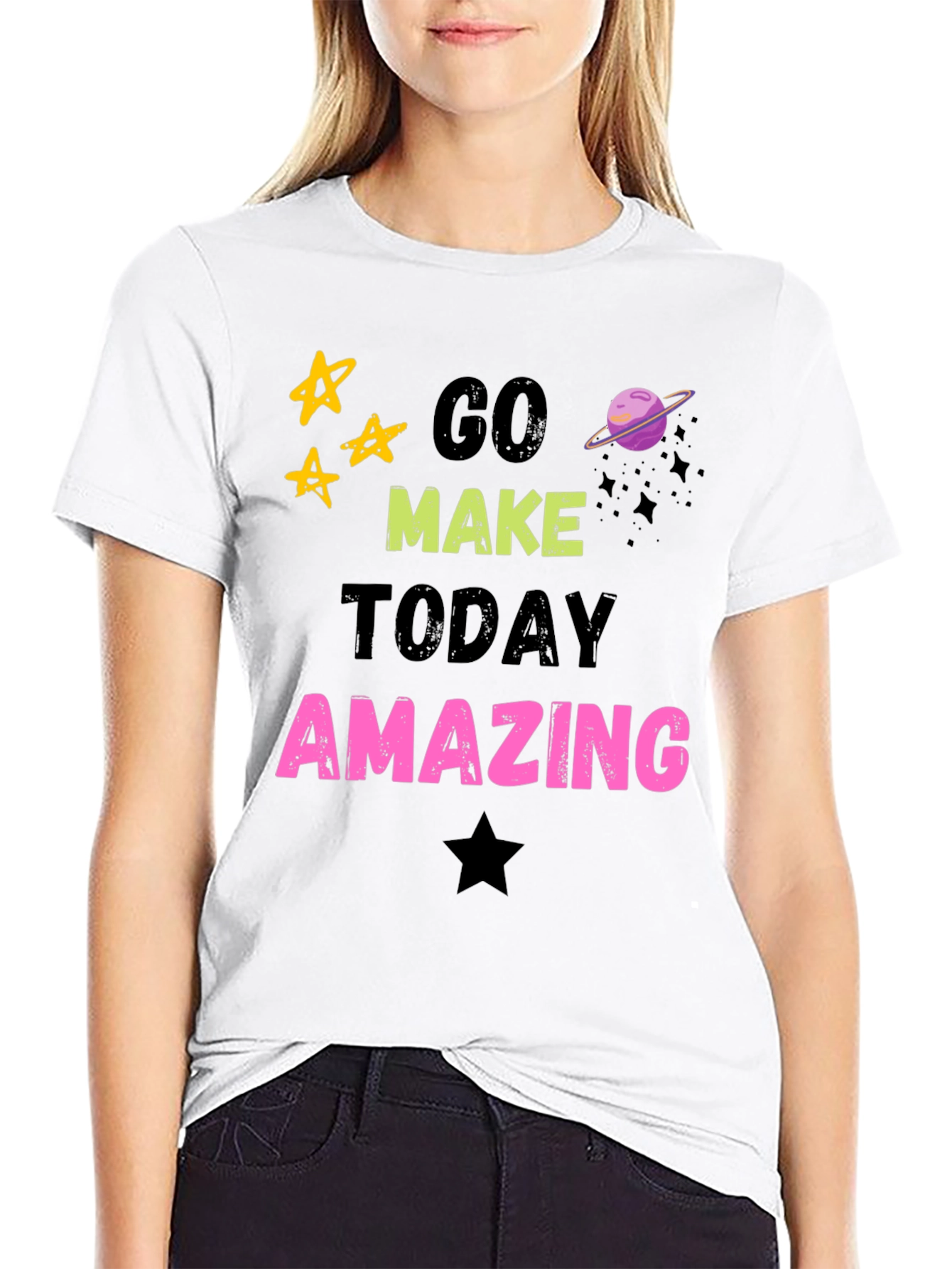 Go Make Today Amazing Graphic T-Shirt