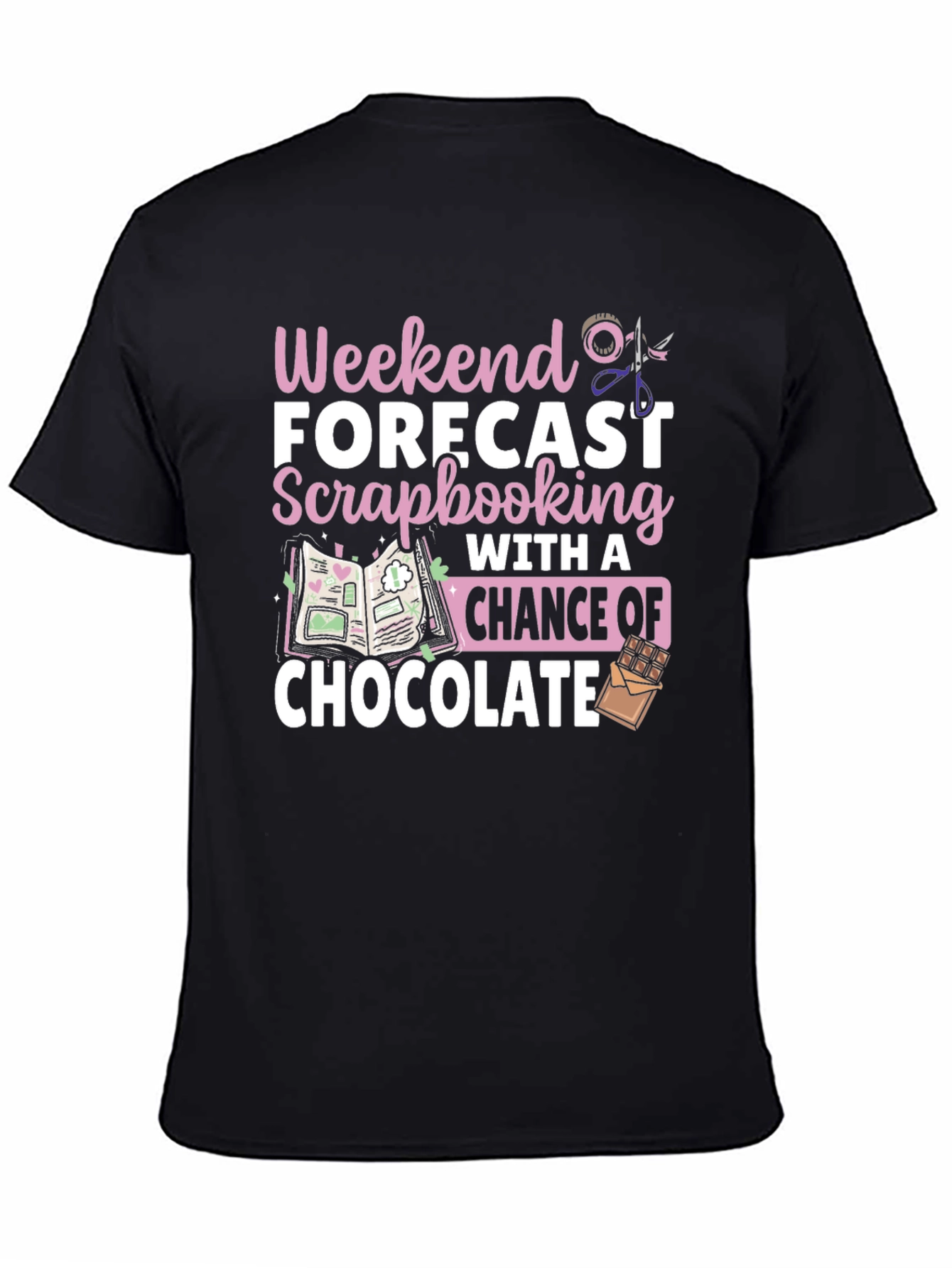 Weekend Scrapbooking & Chocolate T-Shirt
