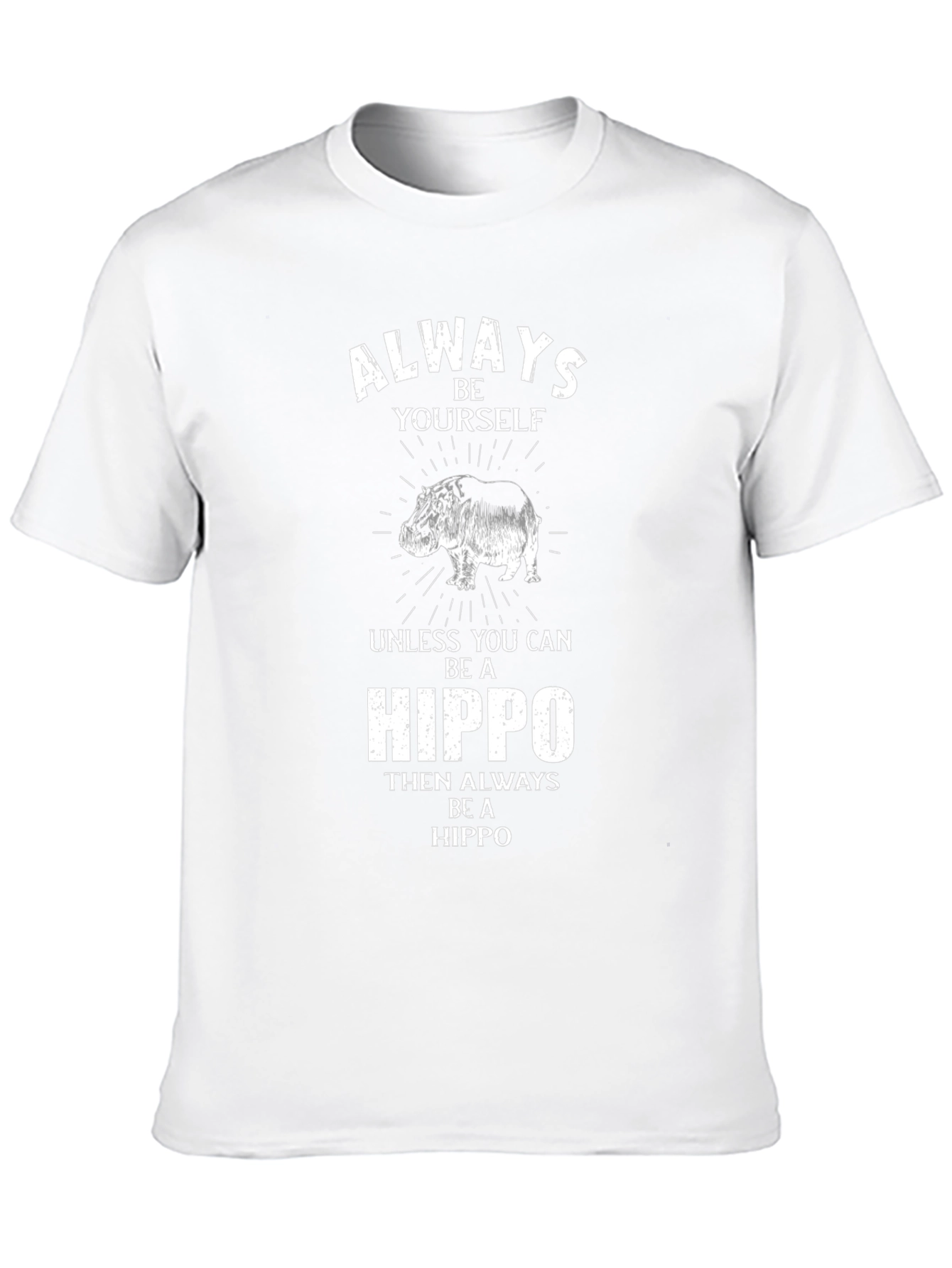 Always Be Yourself Hippo Graphic Tee