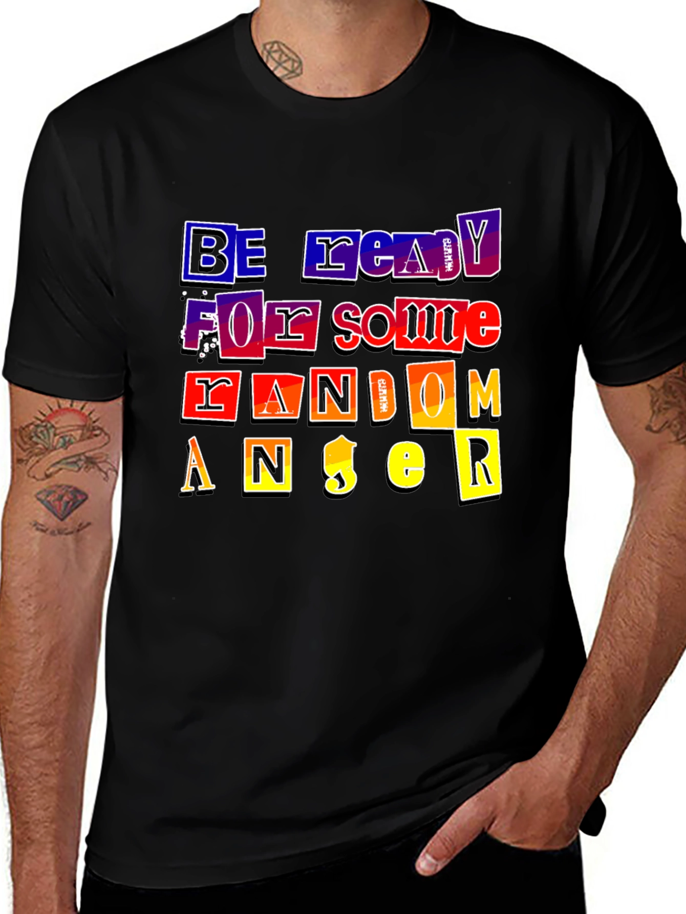 Be Ready For Some Random Anger T-Shirt