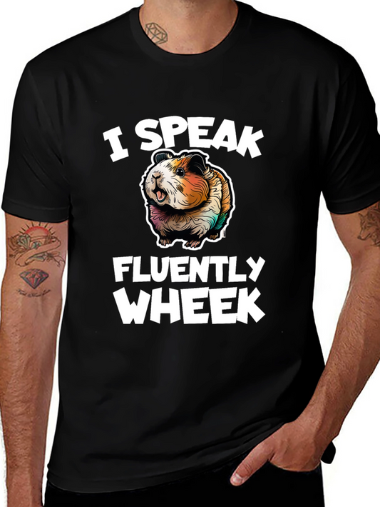 I Speak Fluently Wheek T-Shirt