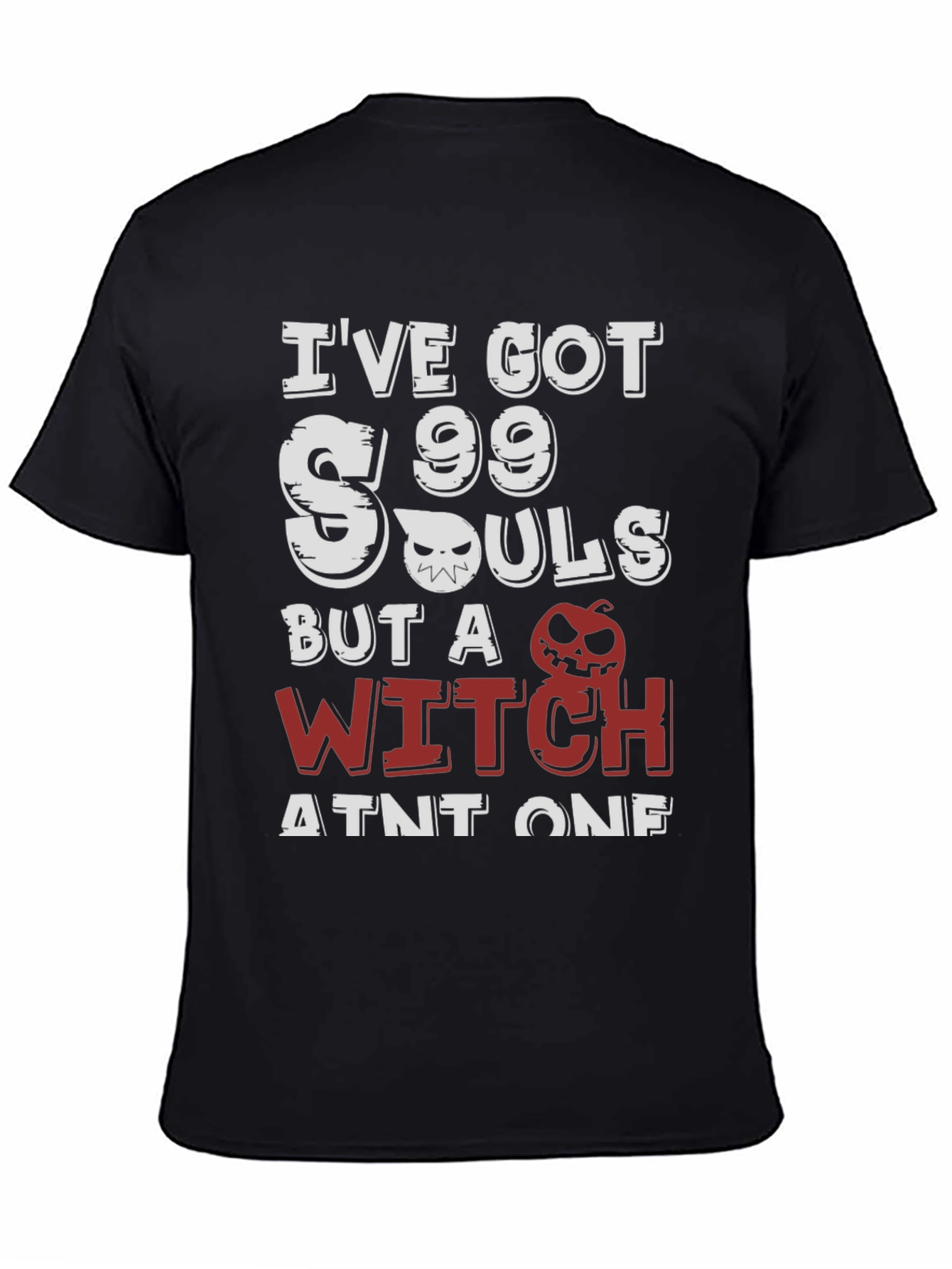 Ive Got 99 Souls Halloween Graphic Tee