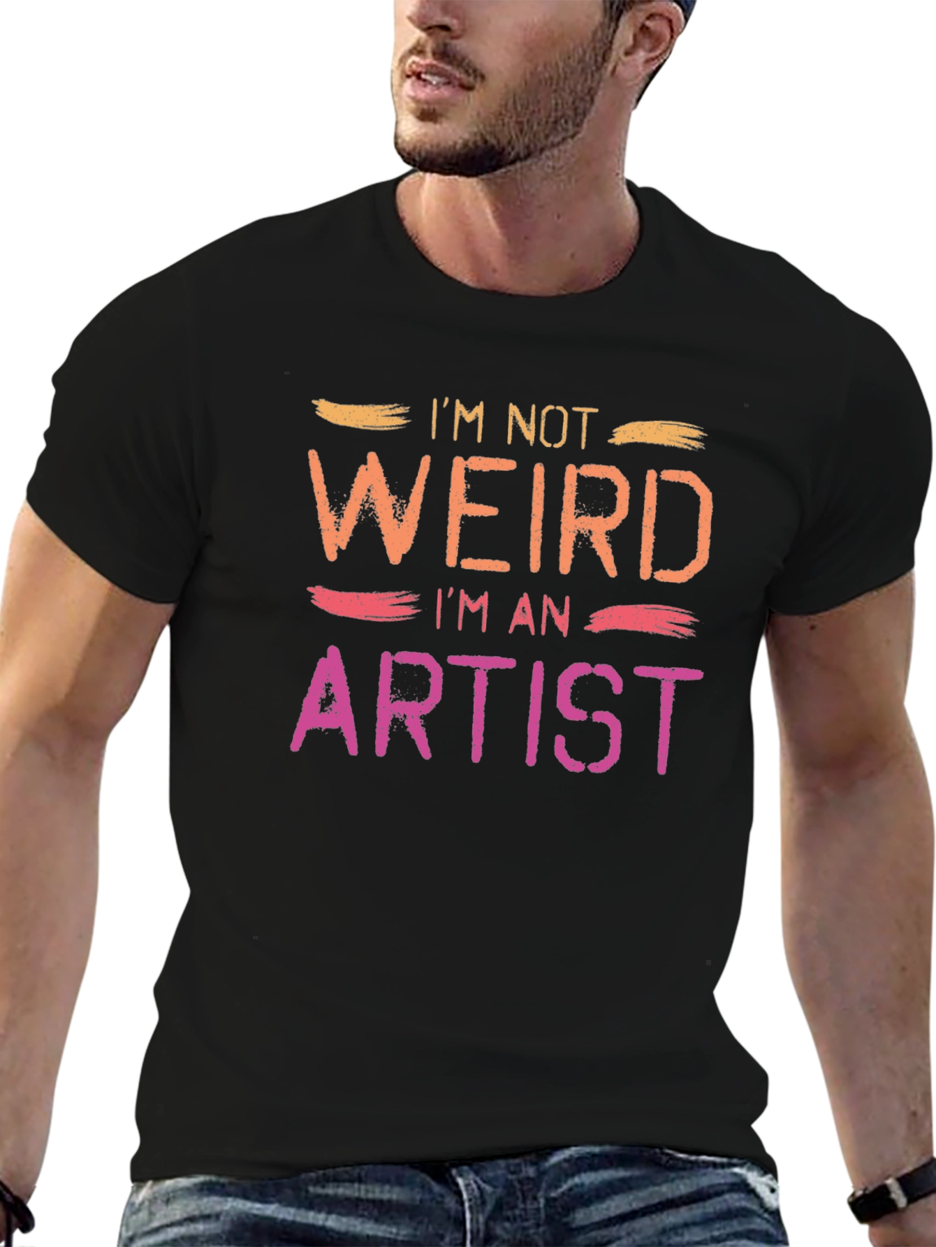 Im Not Weird Im An Artist Tee