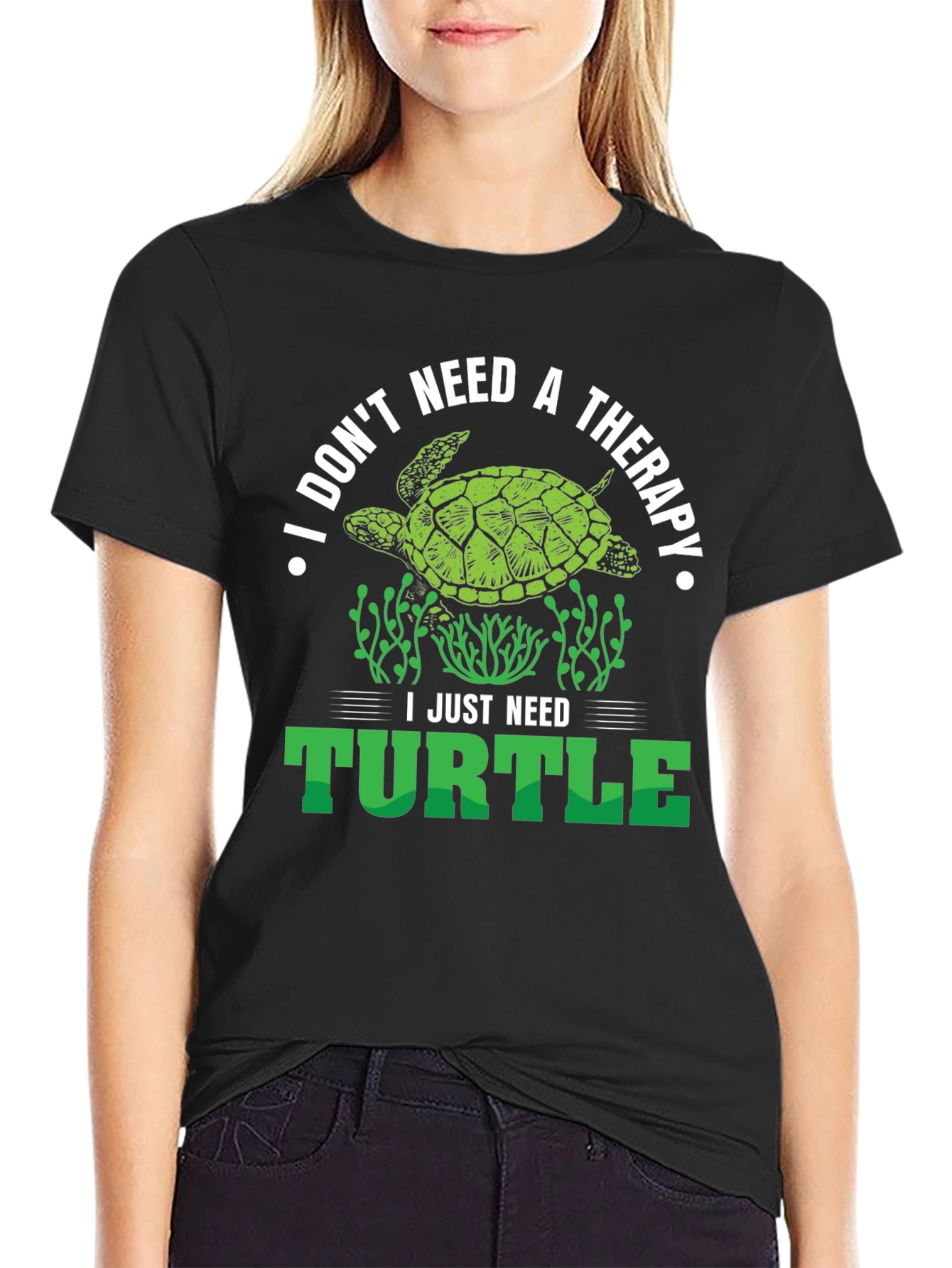I Just Need Turtle T-Shirt