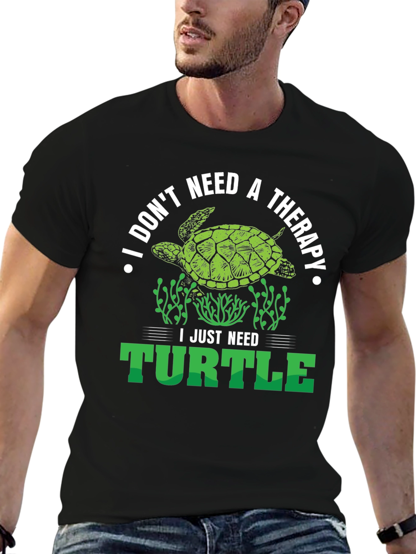 I Just Need Turtle T-Shirt