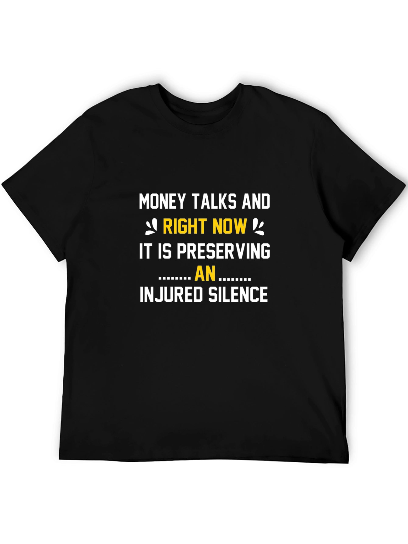 Money Talks T-Shirt