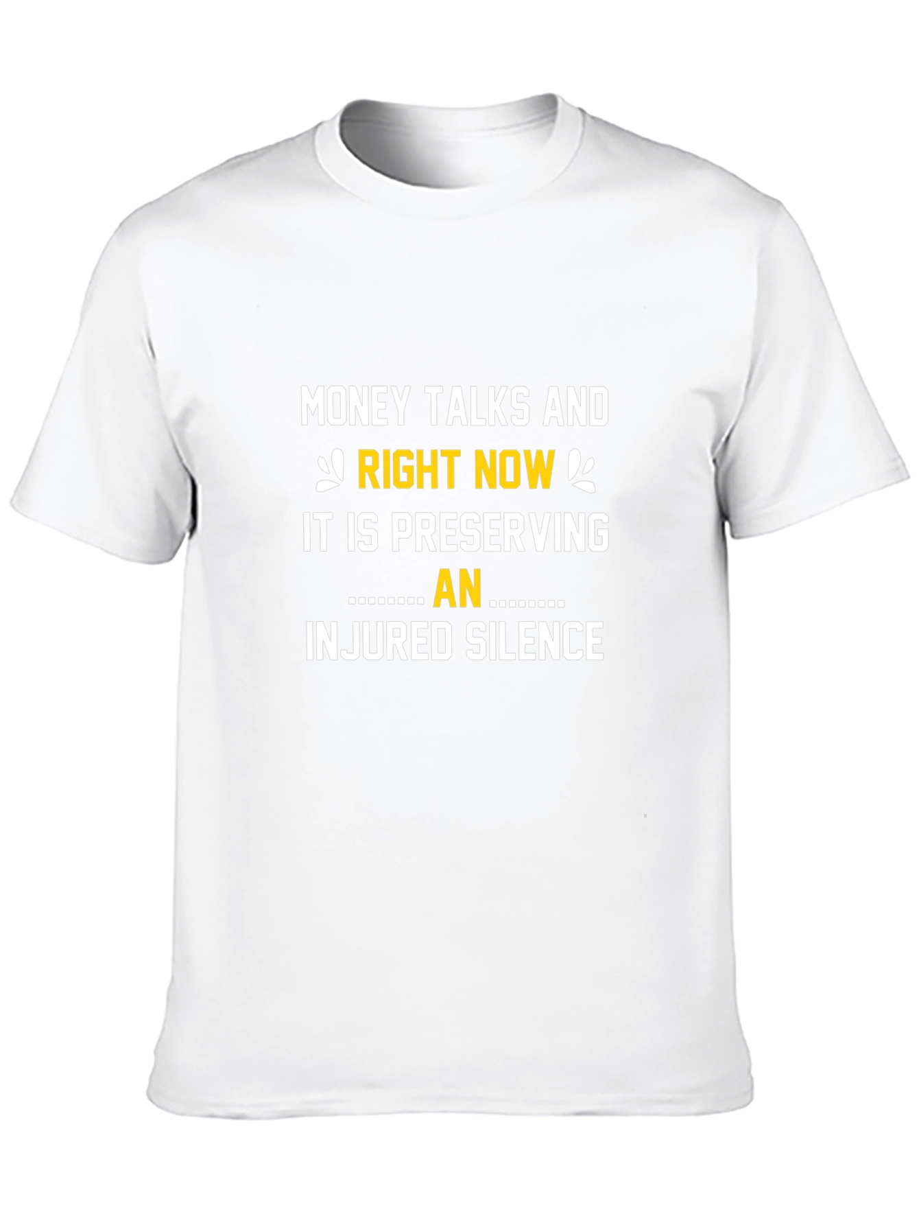 Money Talks T-Shirt
