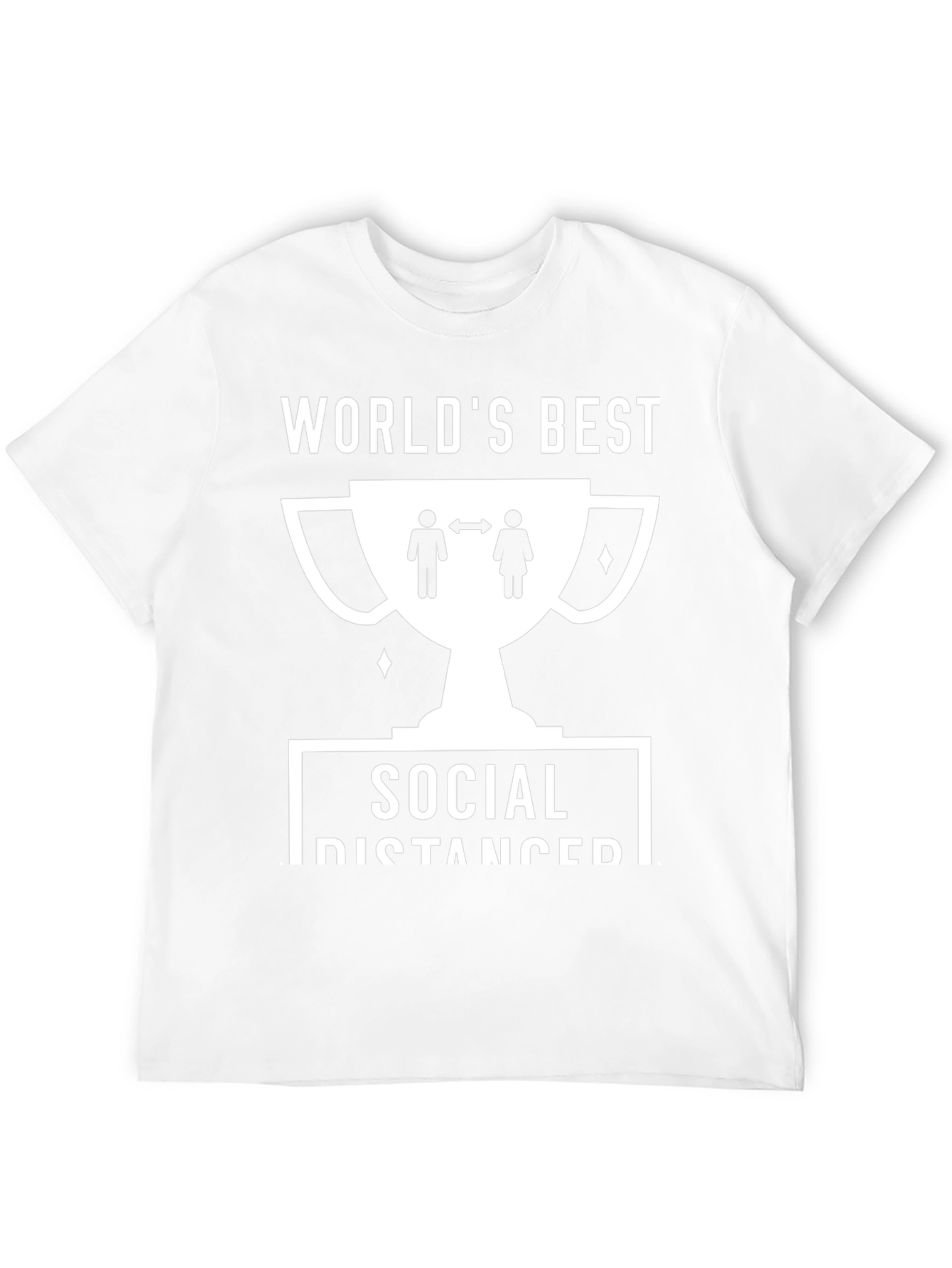 Worlds Best Social Distancer T-Shirt