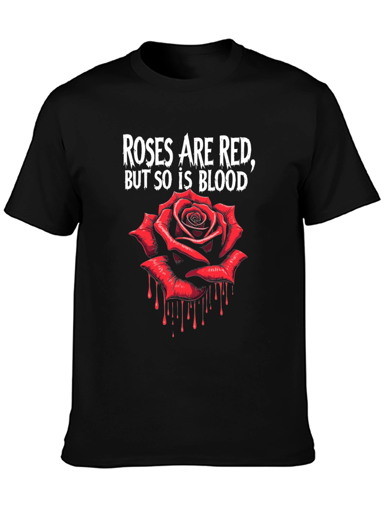 Roses Are Red Blood T-Shirt