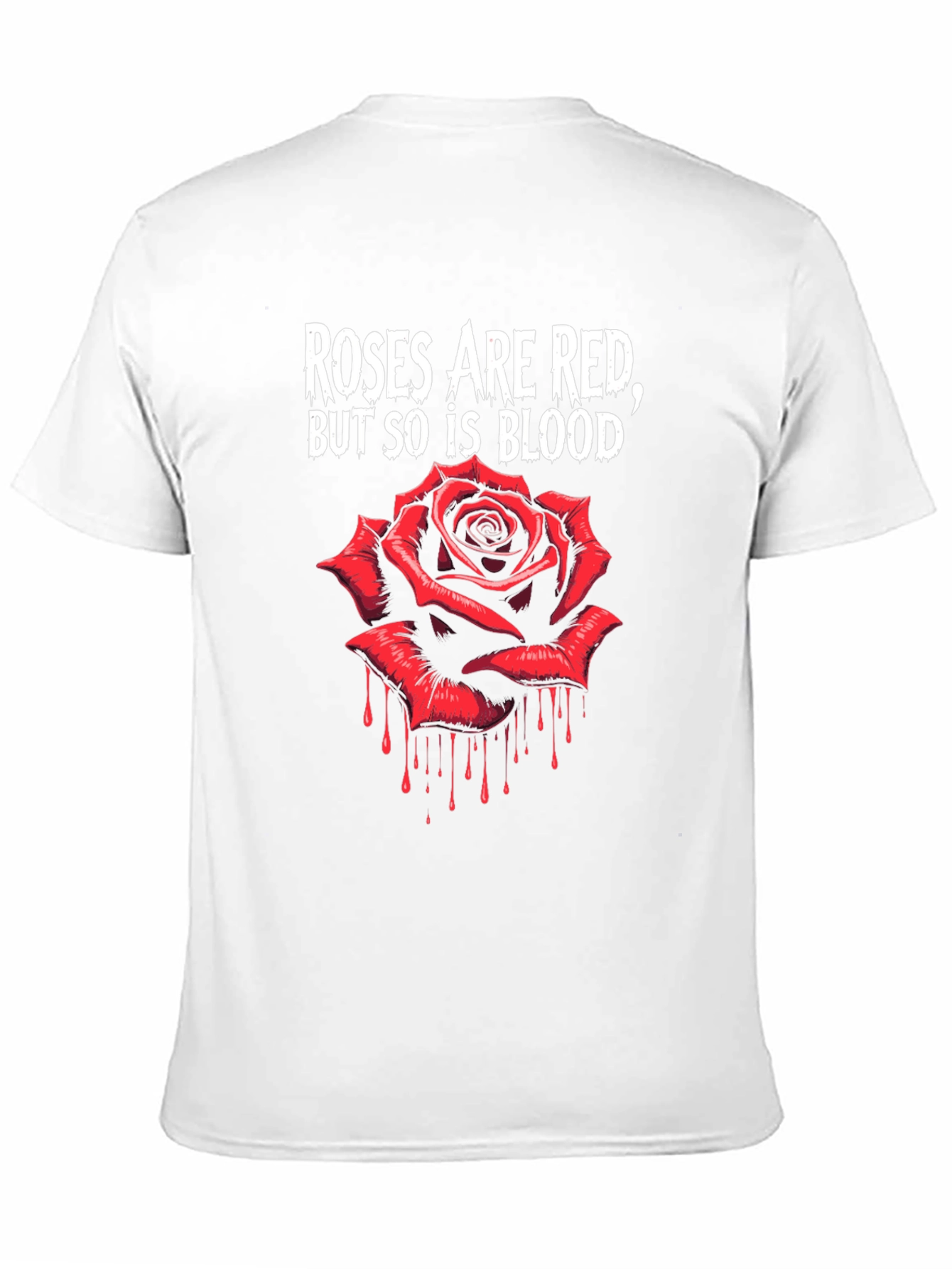 Roses Are Red Blood T-Shirt