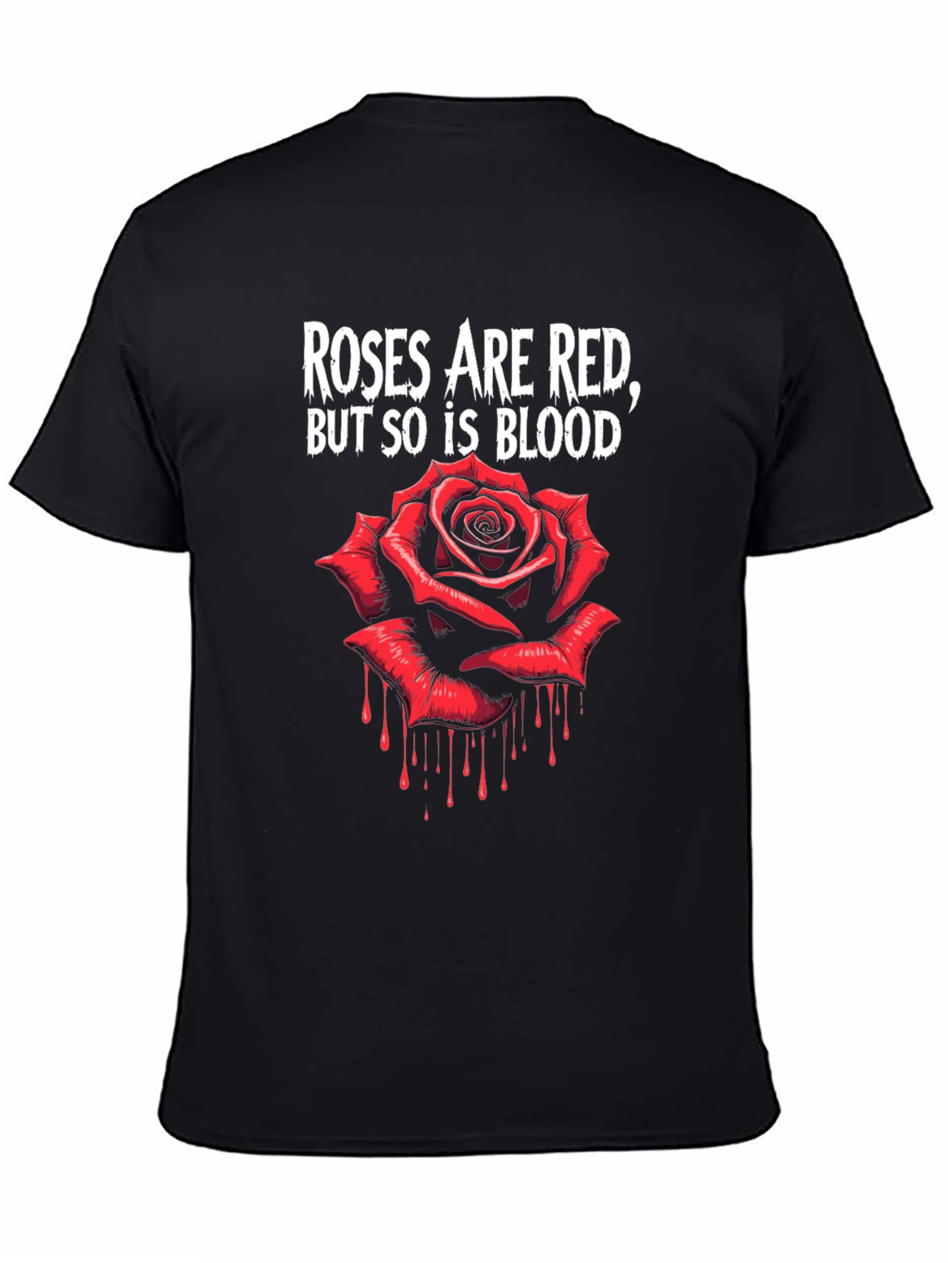 Roses Are Red Blood T-Shirt
