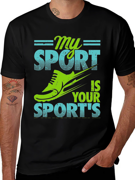 My Sport is Your Sports T-Shirt - Running Design