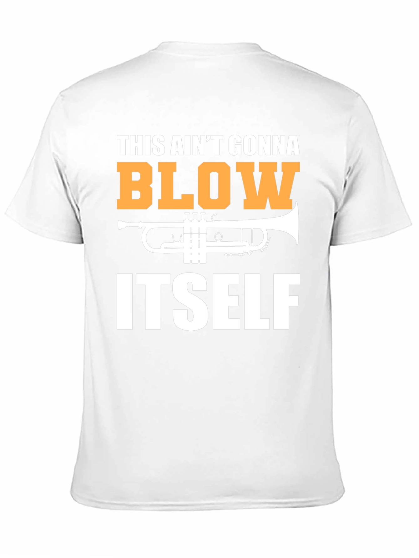 This Aint Gonna Blow Itself T-Shirt - Musician Tee