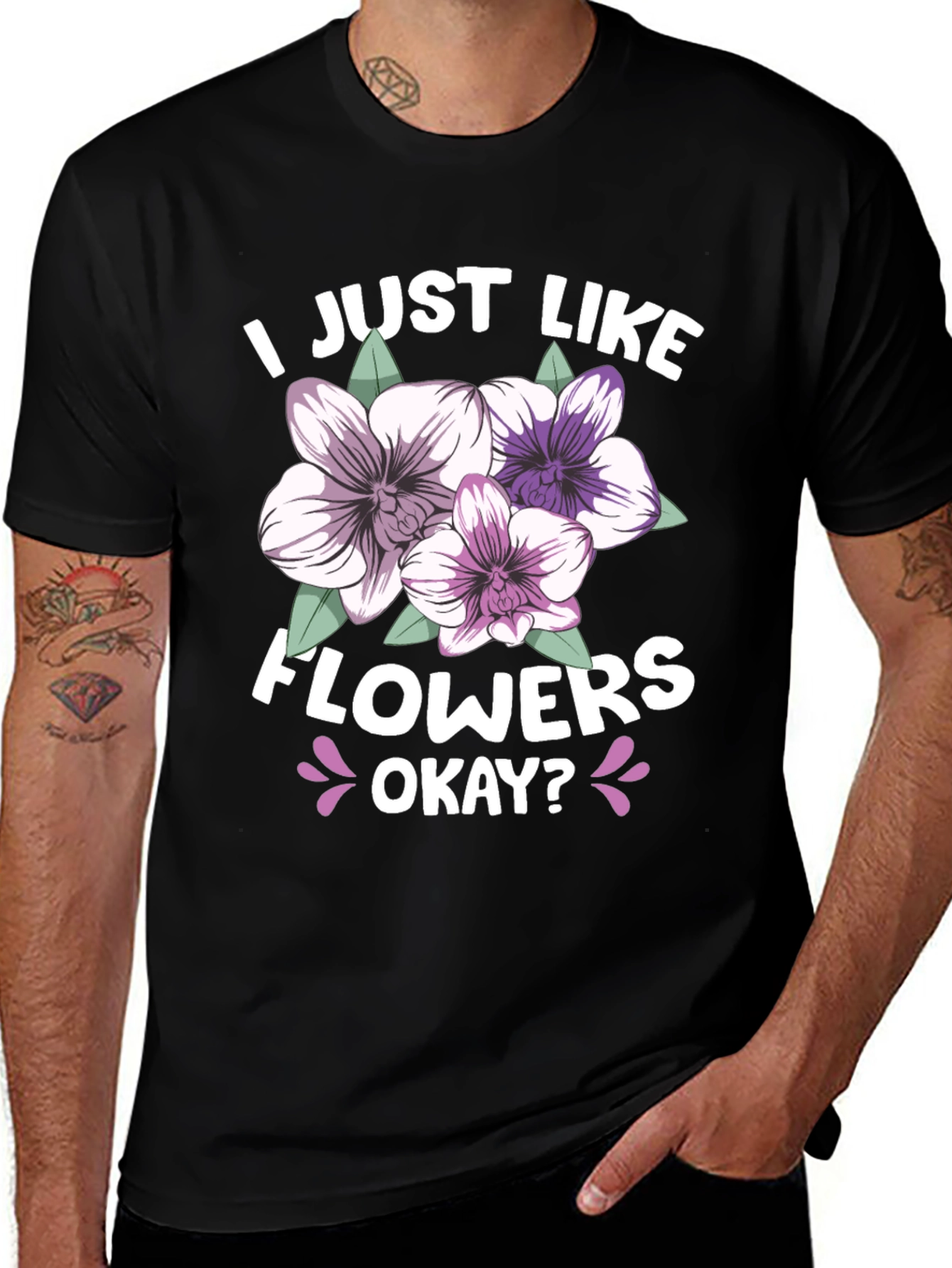 I Just Like Flowers Okay? Black T-Shirt