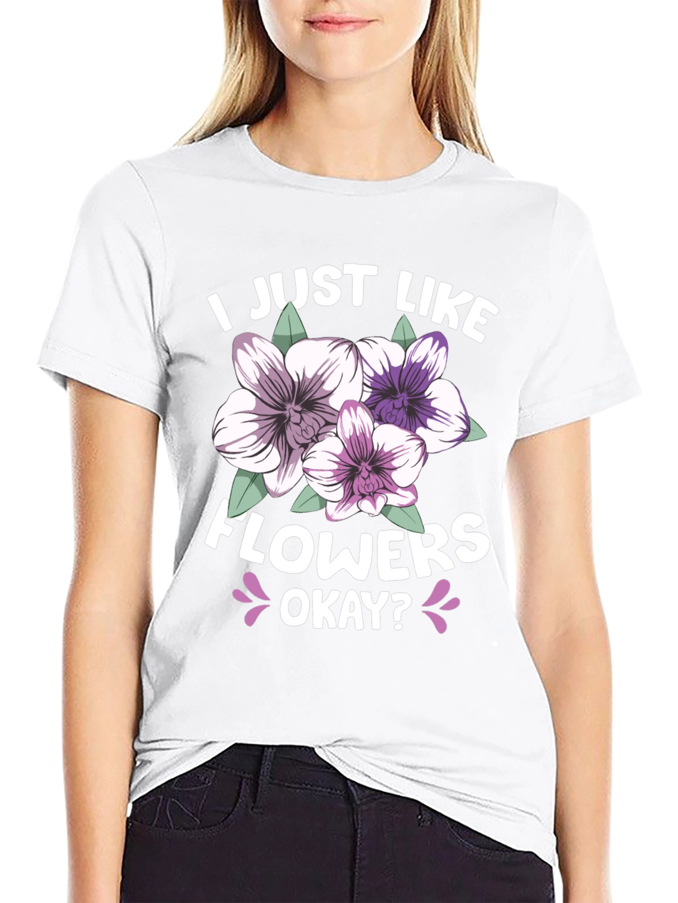 I Just Like Flowers Okay? Black T-Shirt