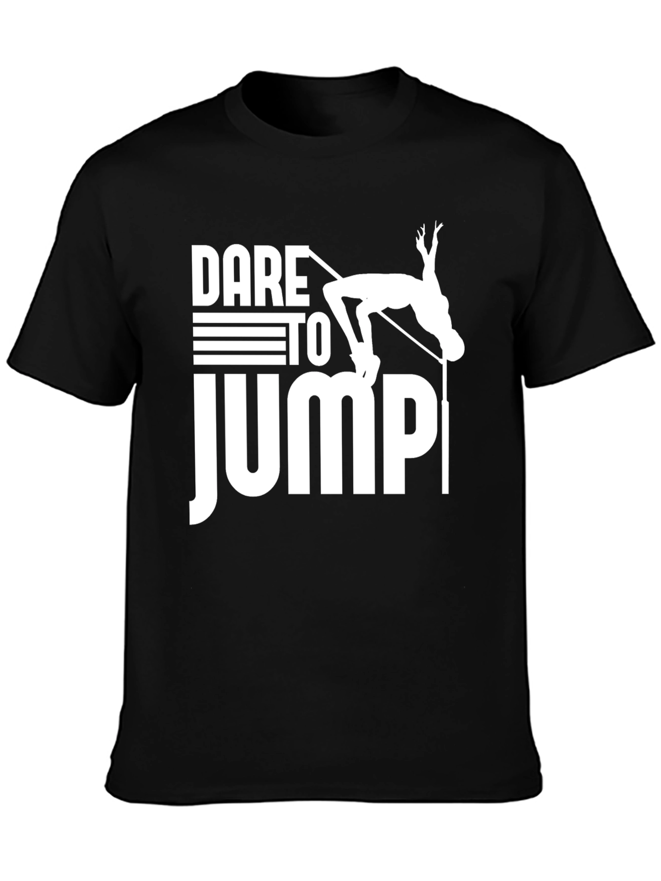 Dare to Jump T-Shirt: High Jump Design
