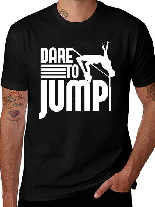 Dare to Jump T-Shirt: High Jump Design