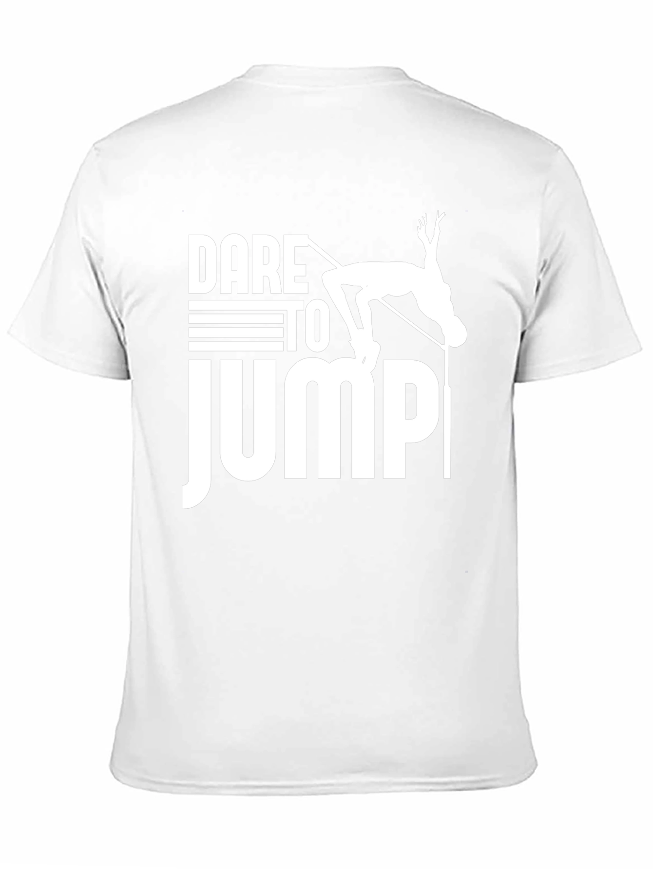 Dare to Jump T-Shirt: High Jump Design