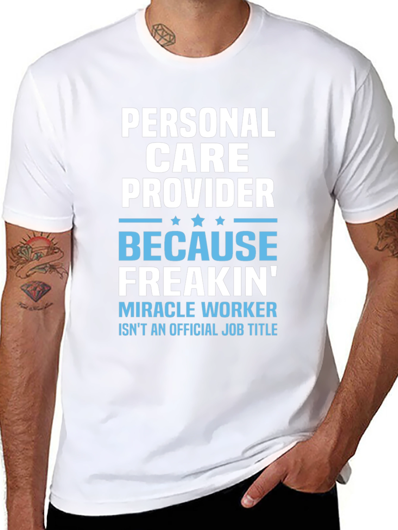 Personal Care Provider Novelty T-Shirt