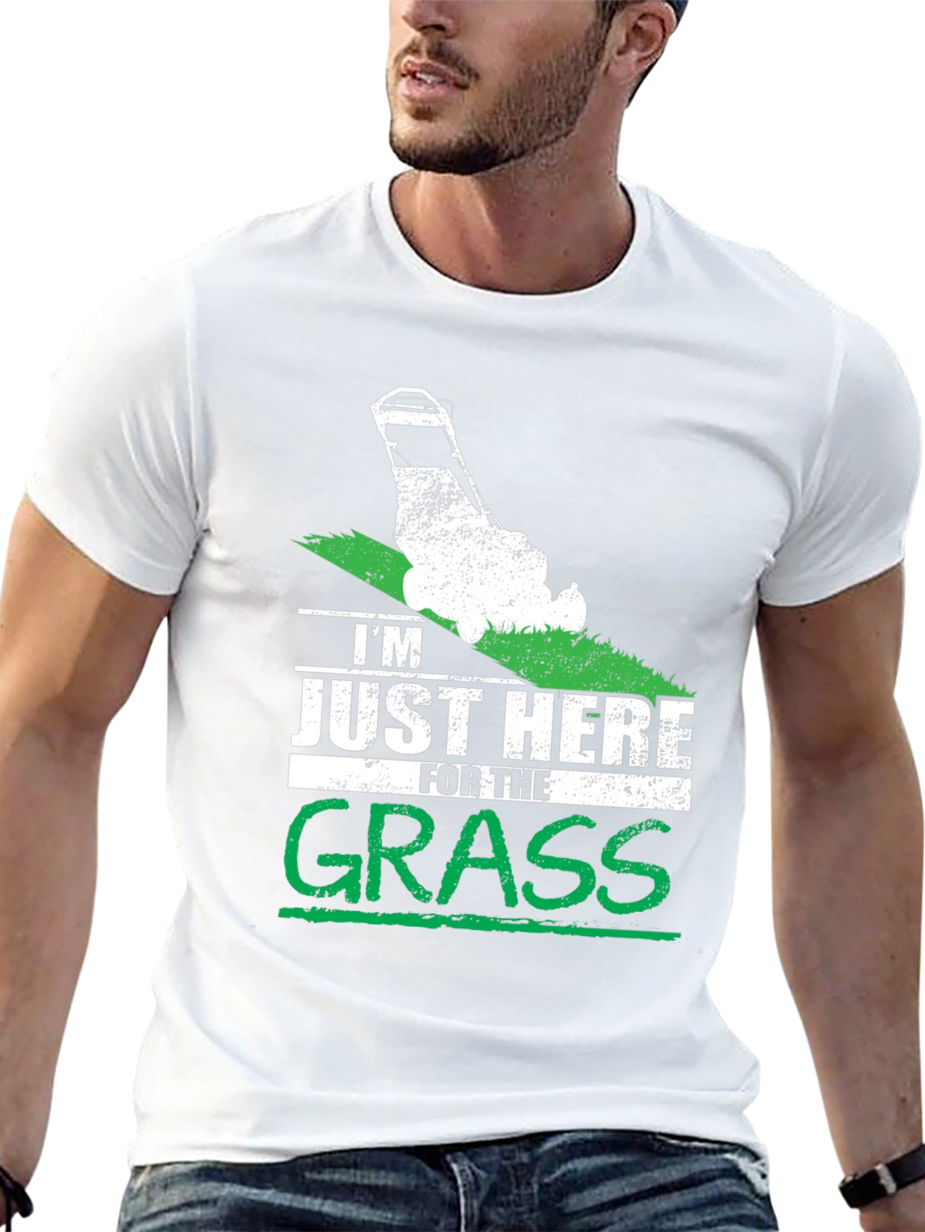 Im Just Here for the Grass T-Shirt