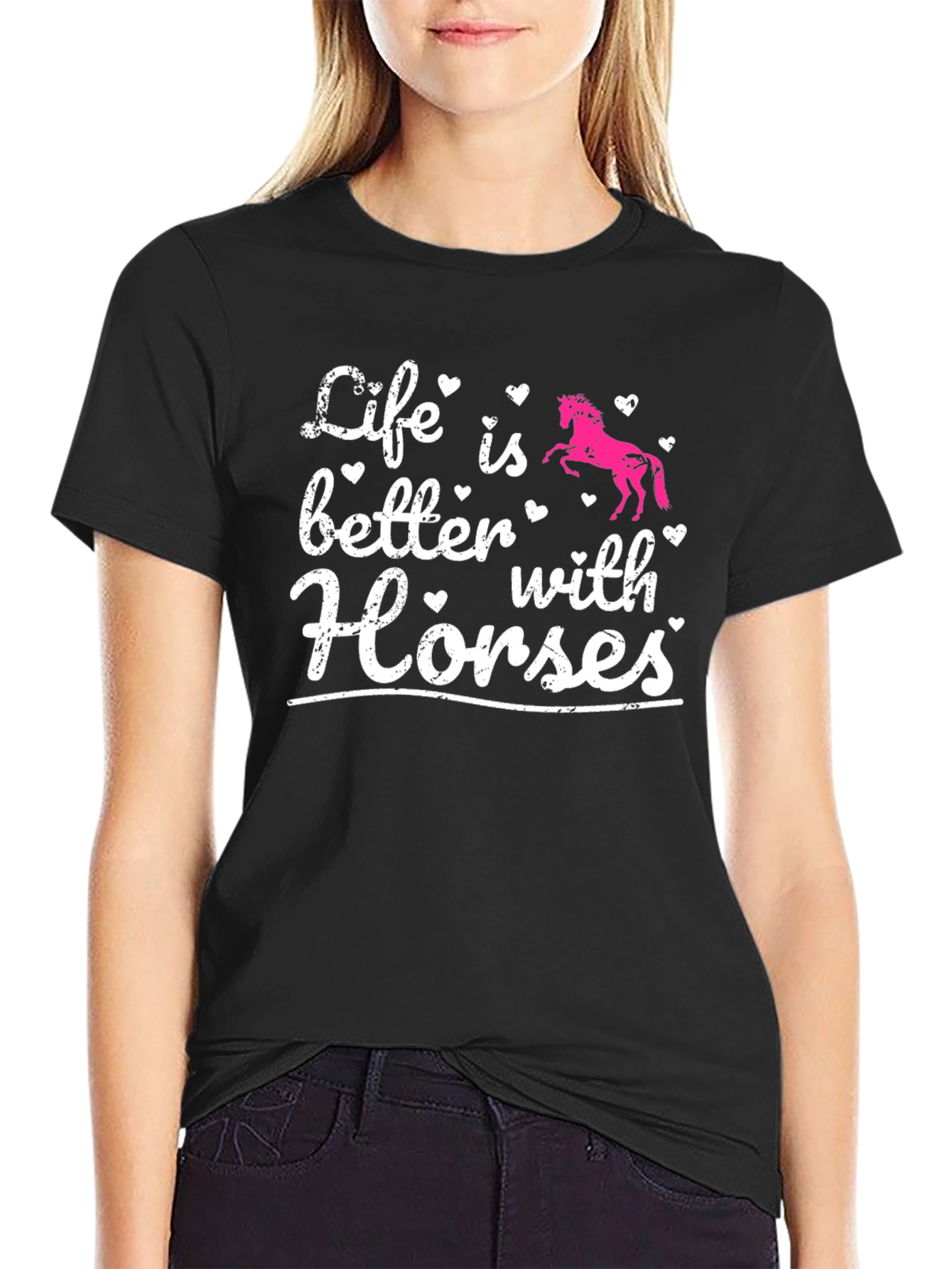 Life is Better with Horses T-Shirt