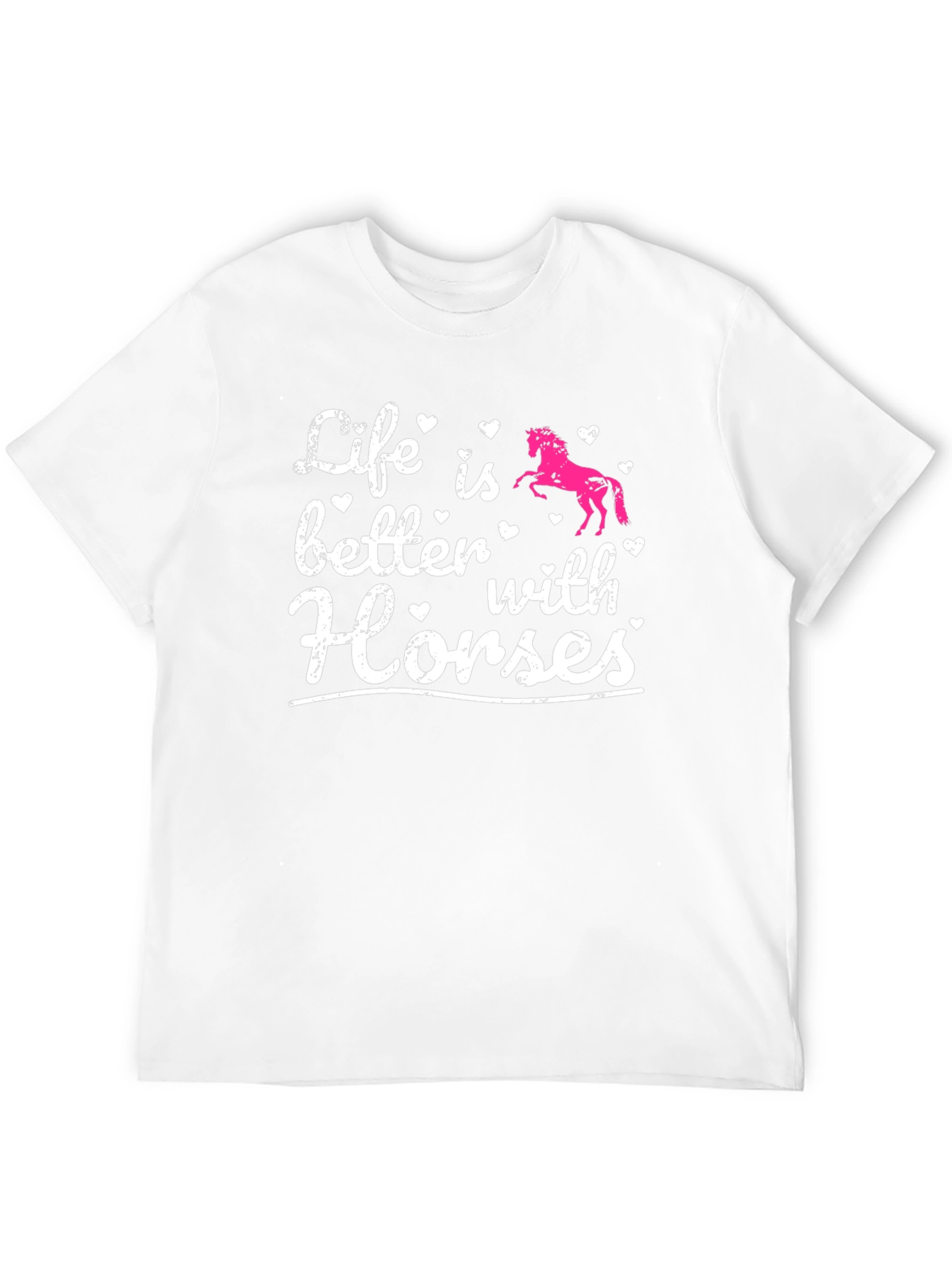 Life is Better with Horses T-Shirt
