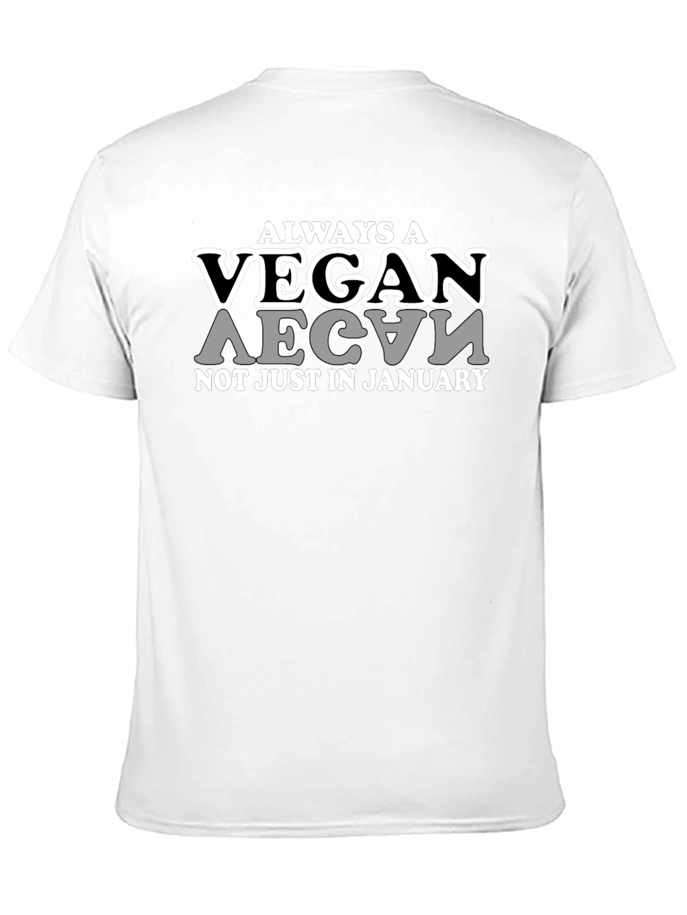 Always a Vegan T-Shirt