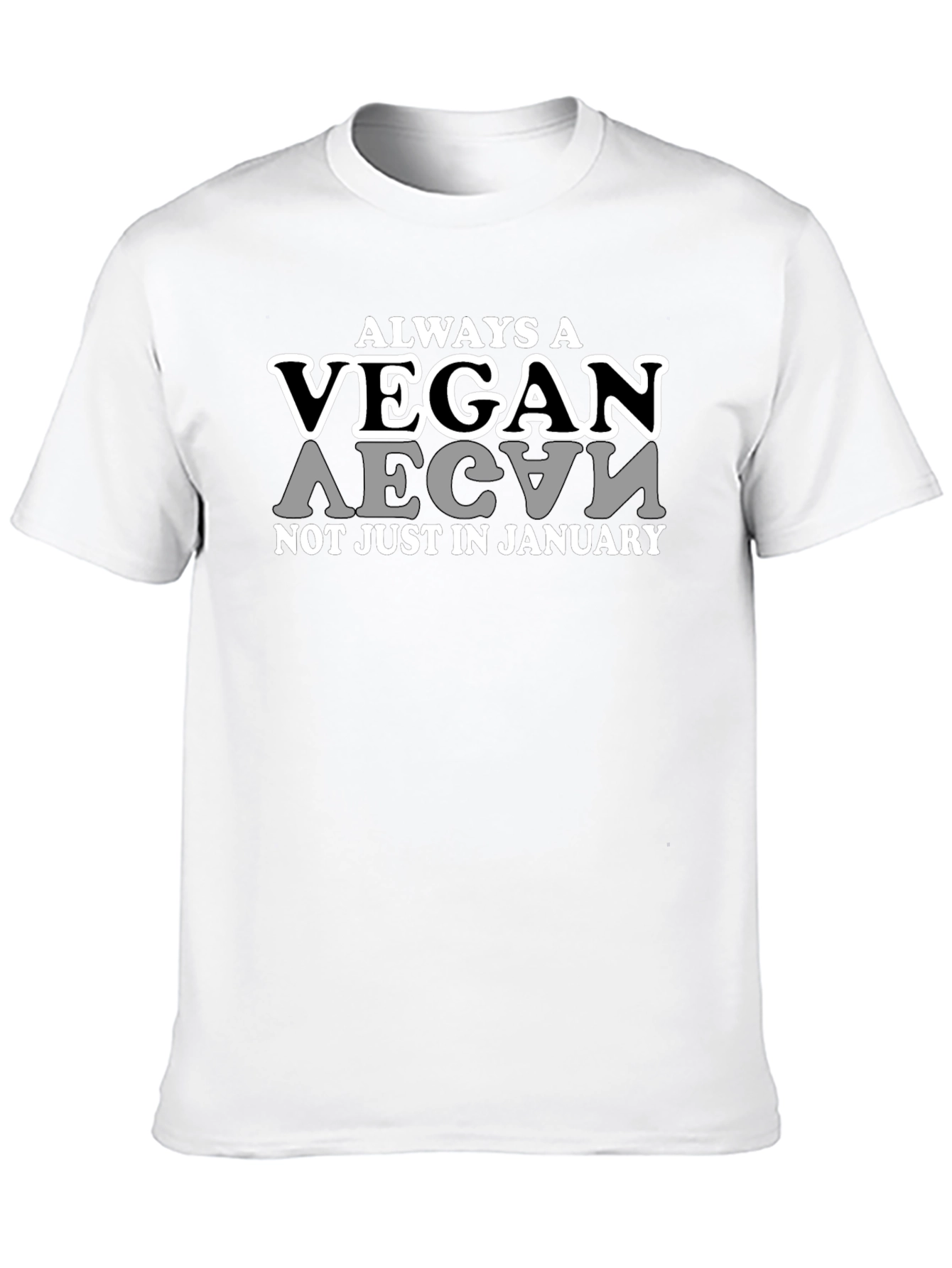 Always a Vegan T-Shirt