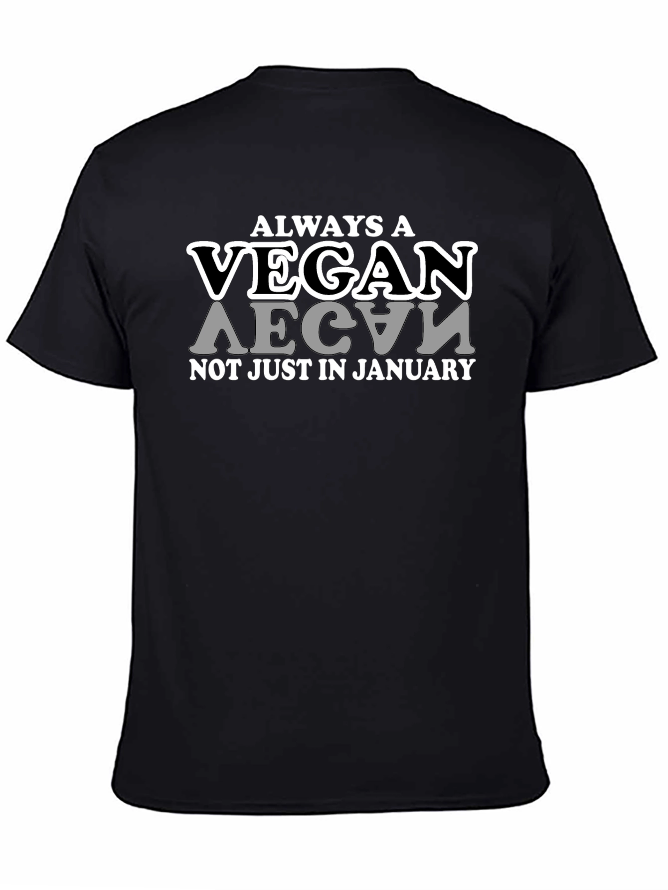 Always a Vegan T-Shirt