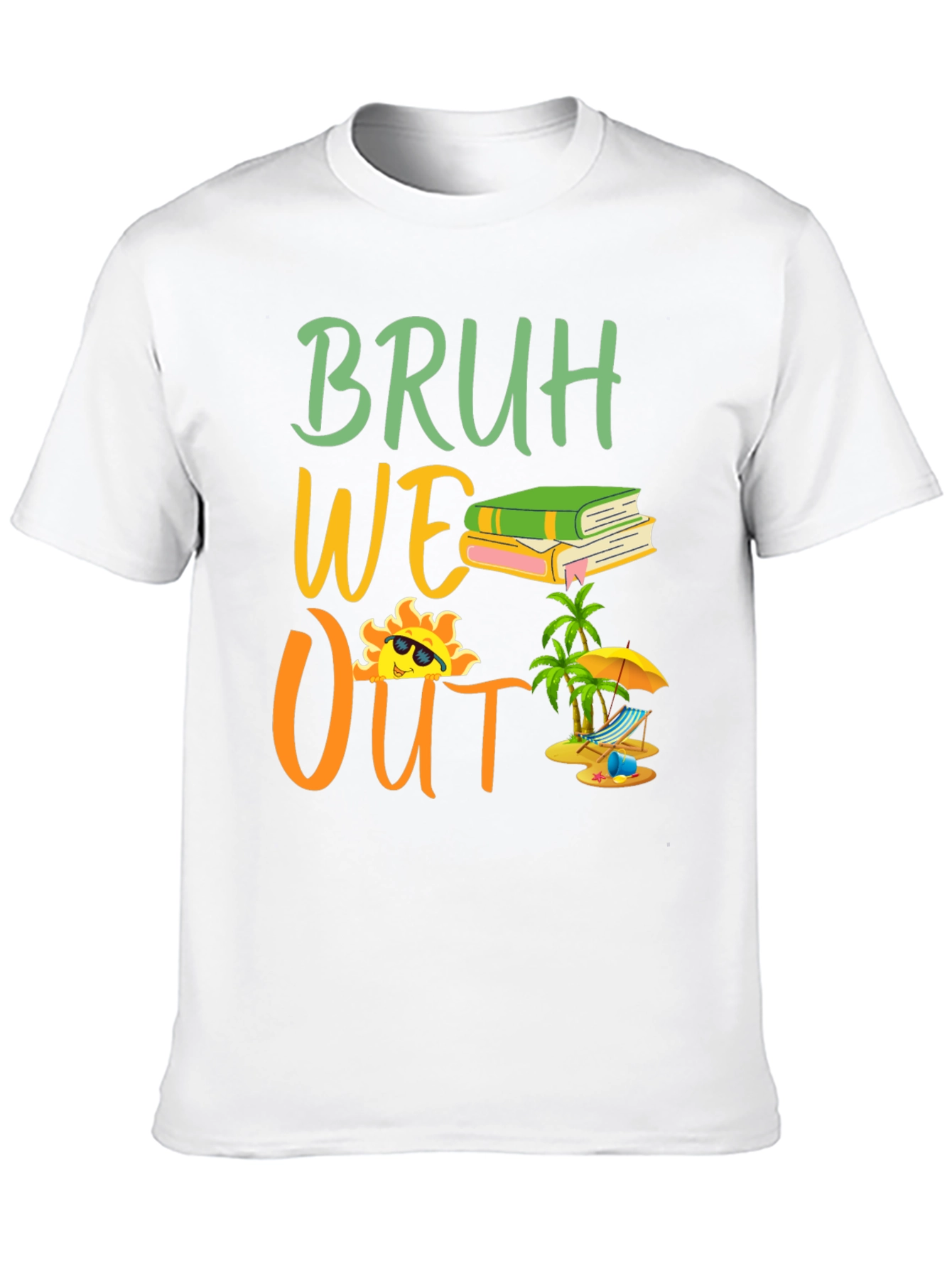 Bruh We Out T-Shirt Summer Break Tee