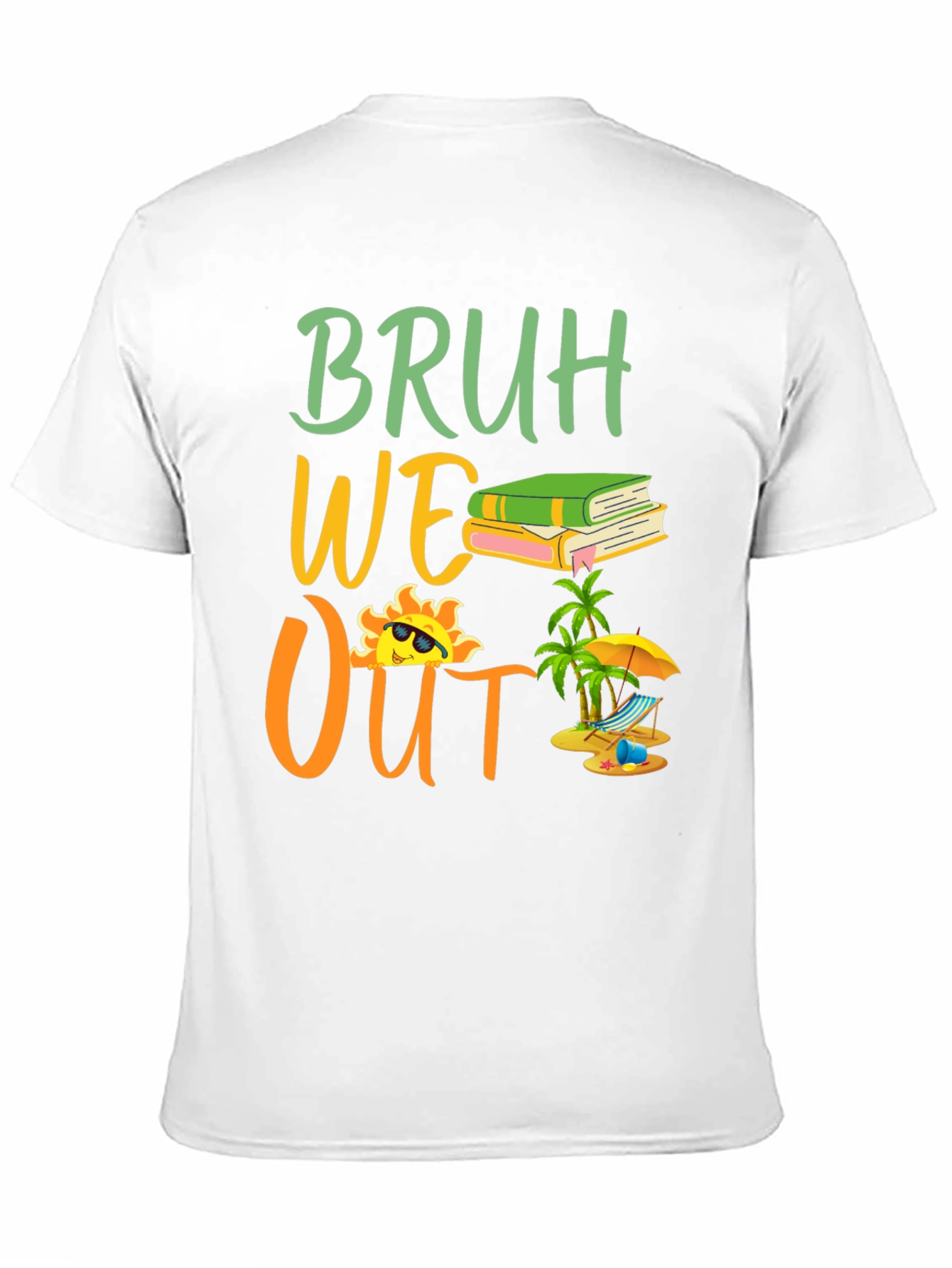 Bruh We Out T-Shirt Summer Break Tee