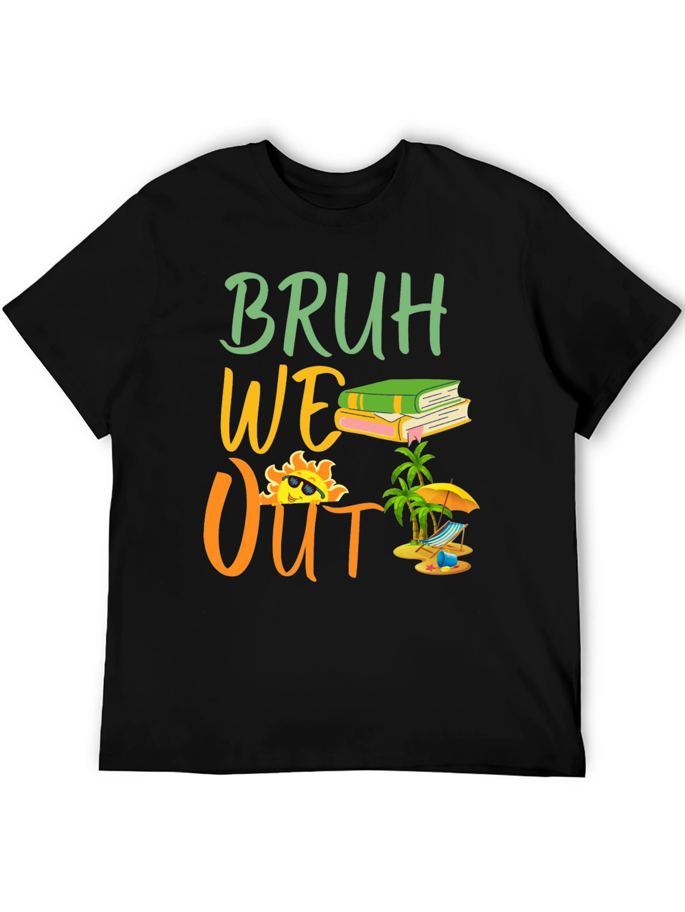 Bruh We Out T-Shirt Summer Break Tee