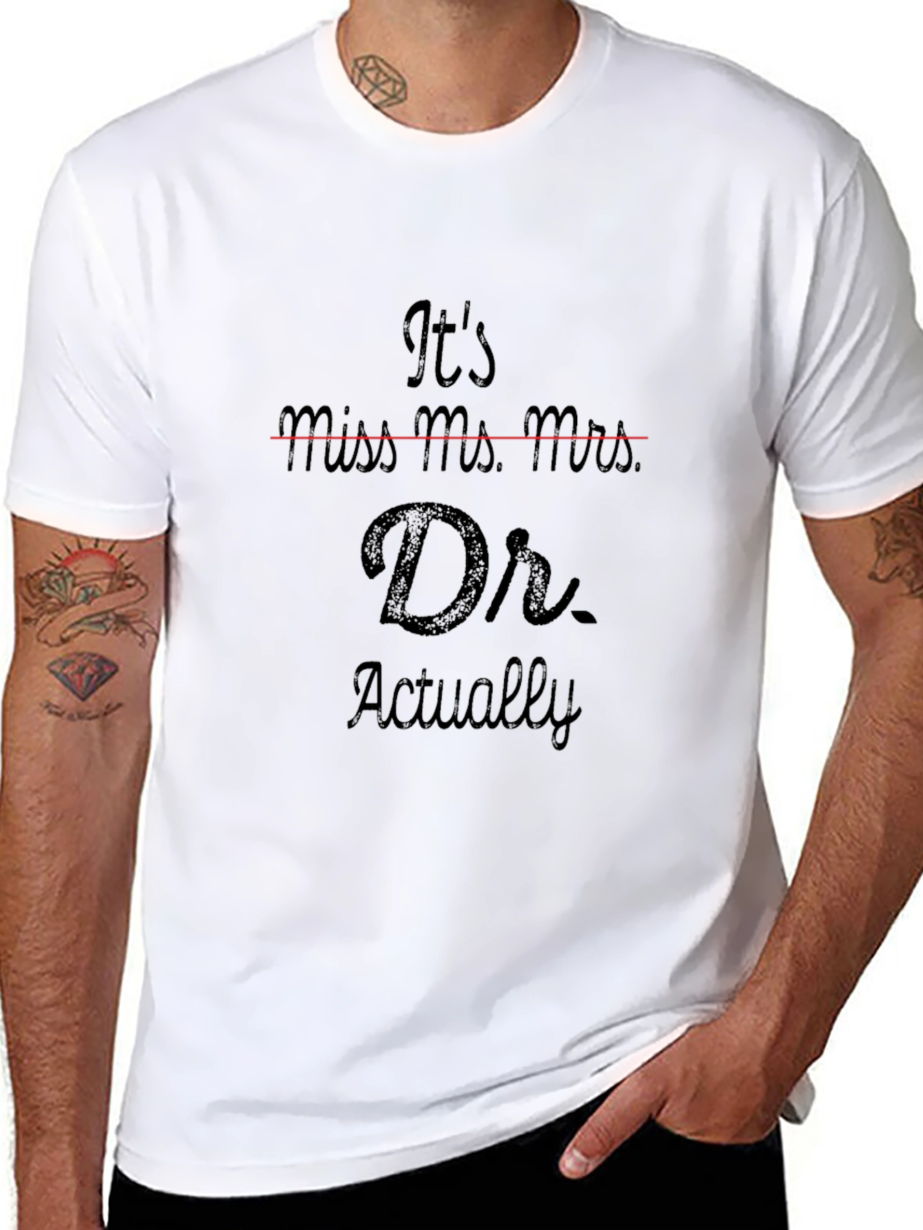 Its Dr. Actually T-Shirt