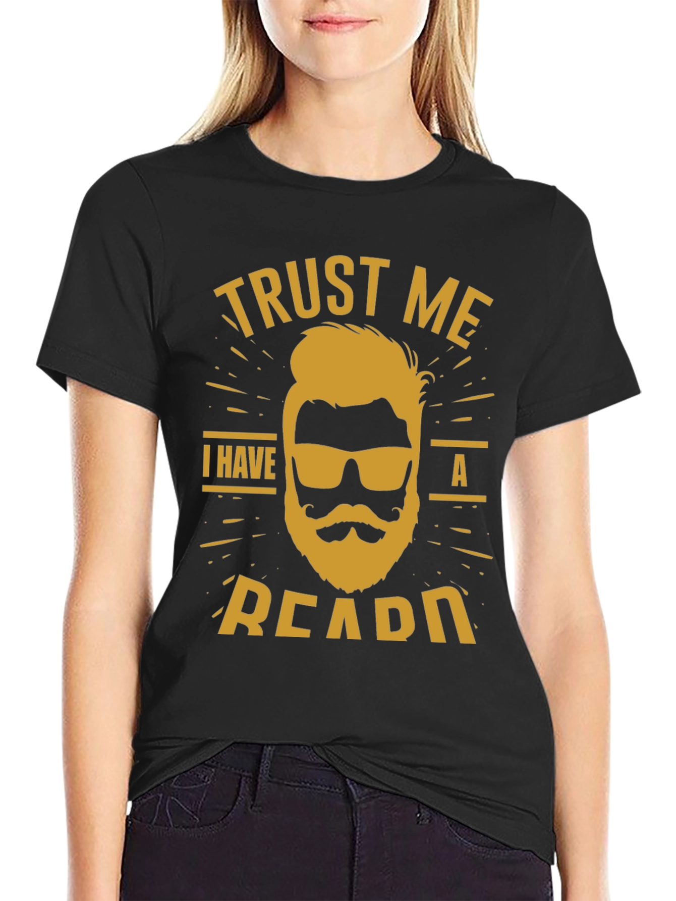 Trust Me I Have a Beard T-Shirt