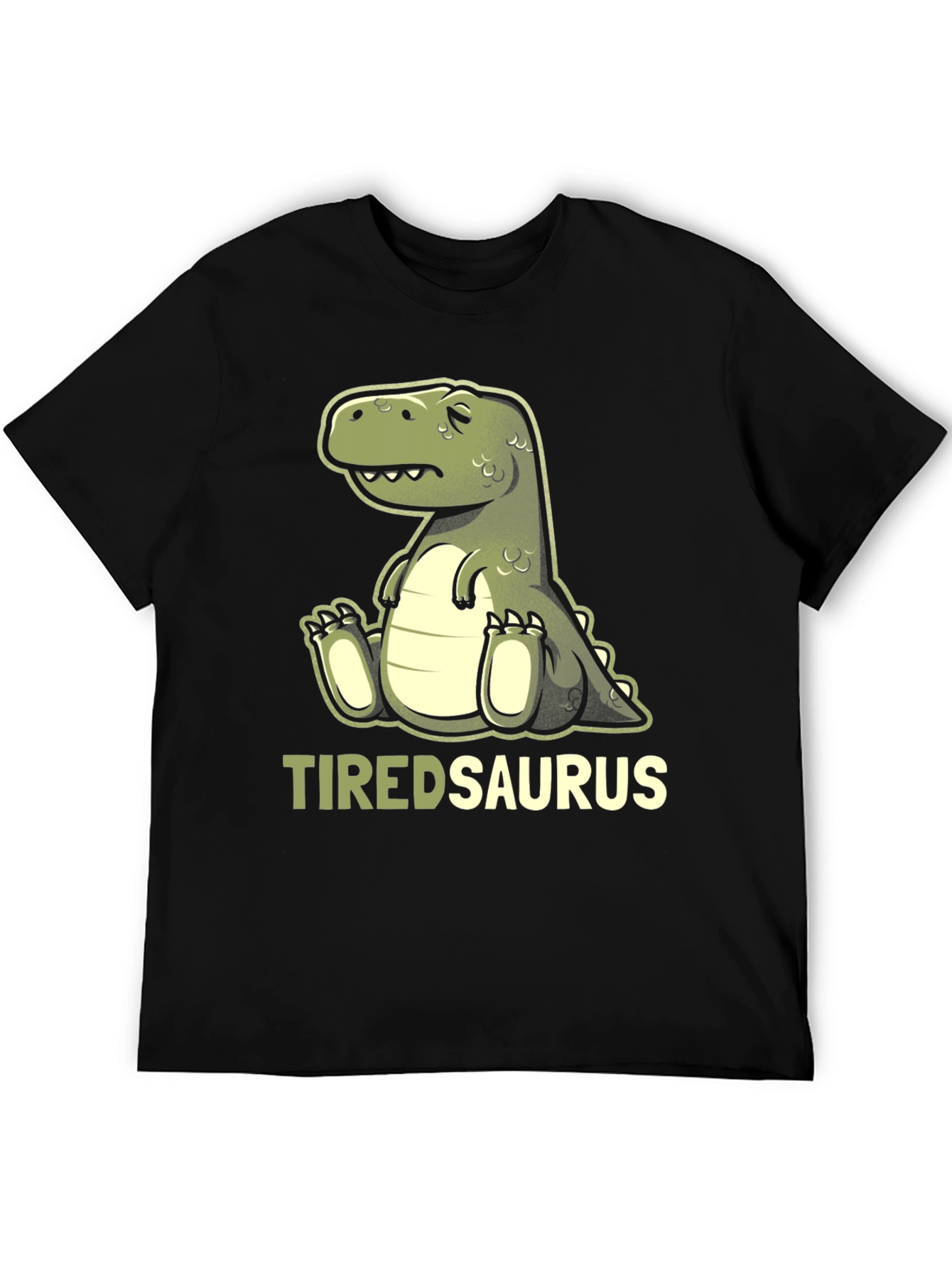 Tiredsaurus T-Shirt - Funny Dinosaur Graphic Tee