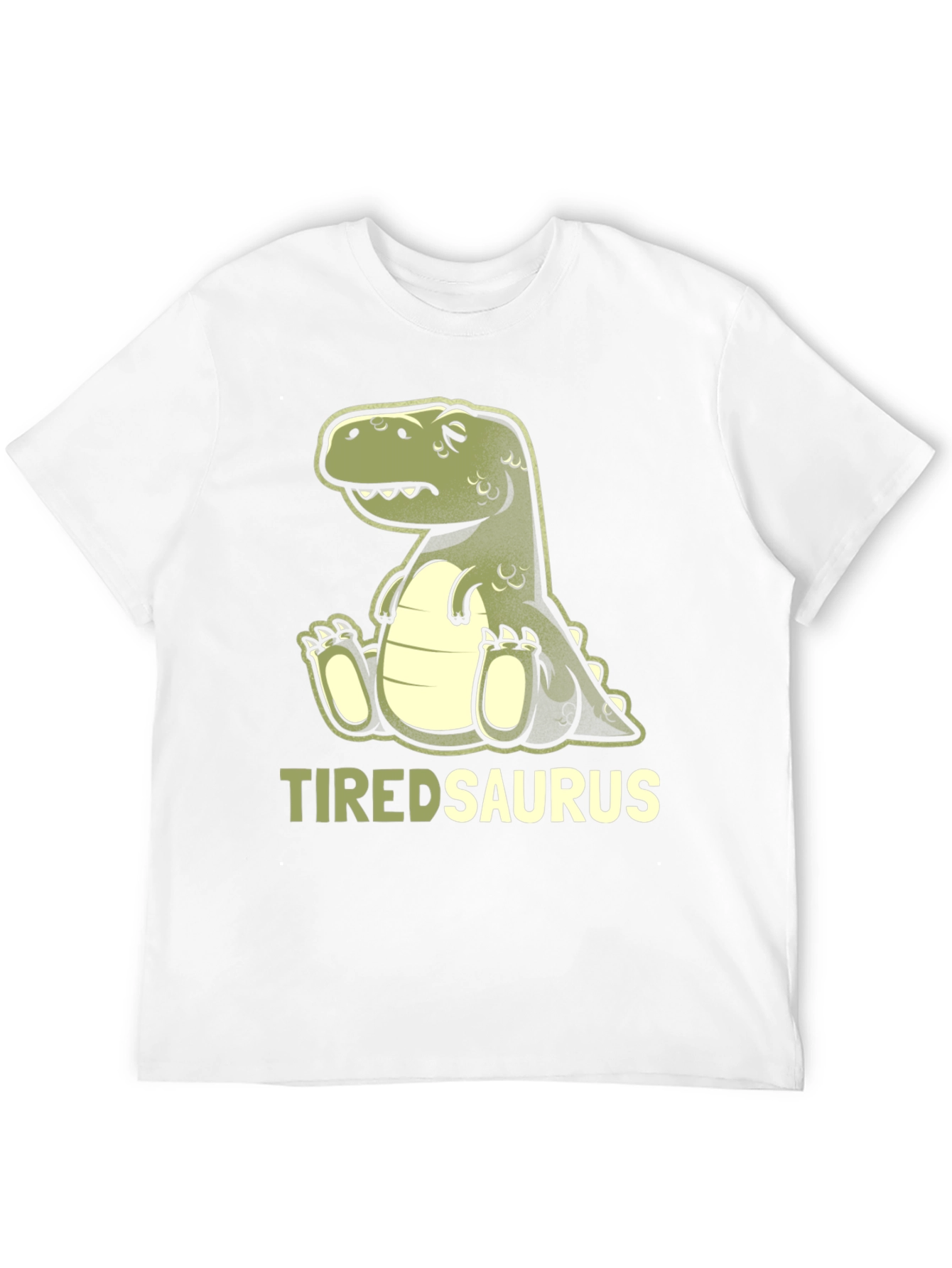 Tiredsaurus T-Shirt - Funny Dinosaur Graphic Tee