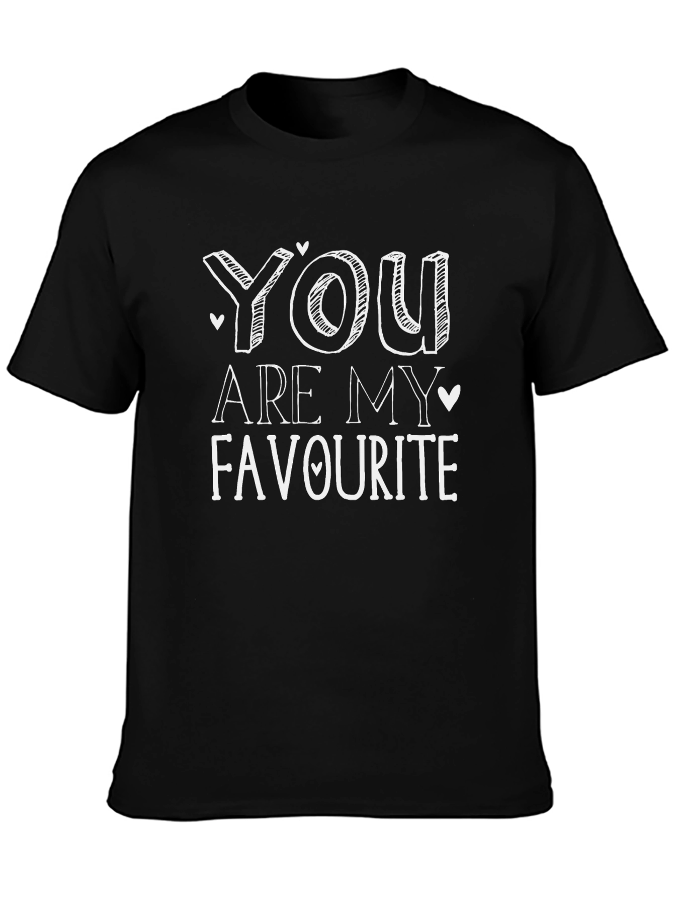 You are my Favourite Graphic T-Shirt