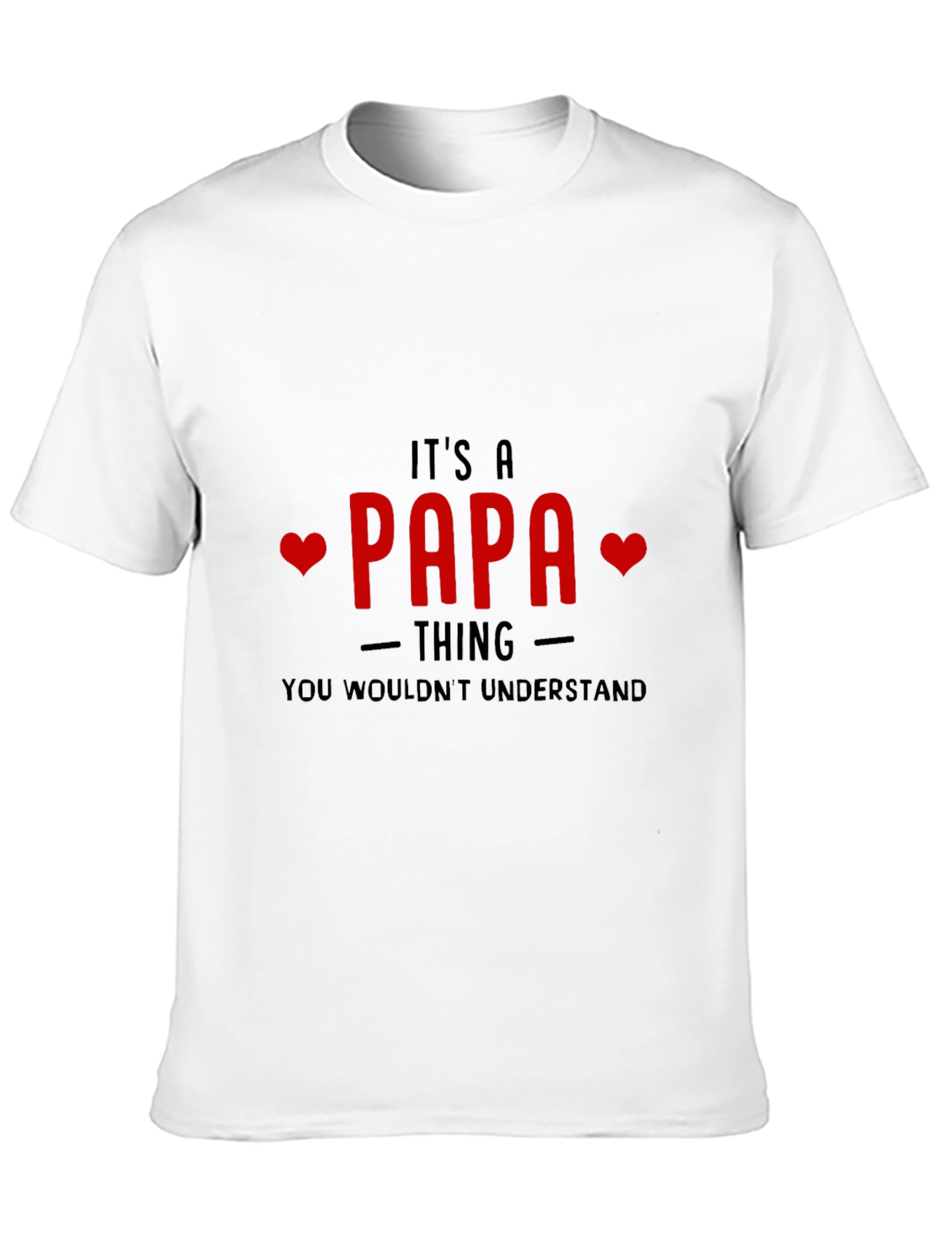 Its A Papa Thing T-Shirt - Dad Gift