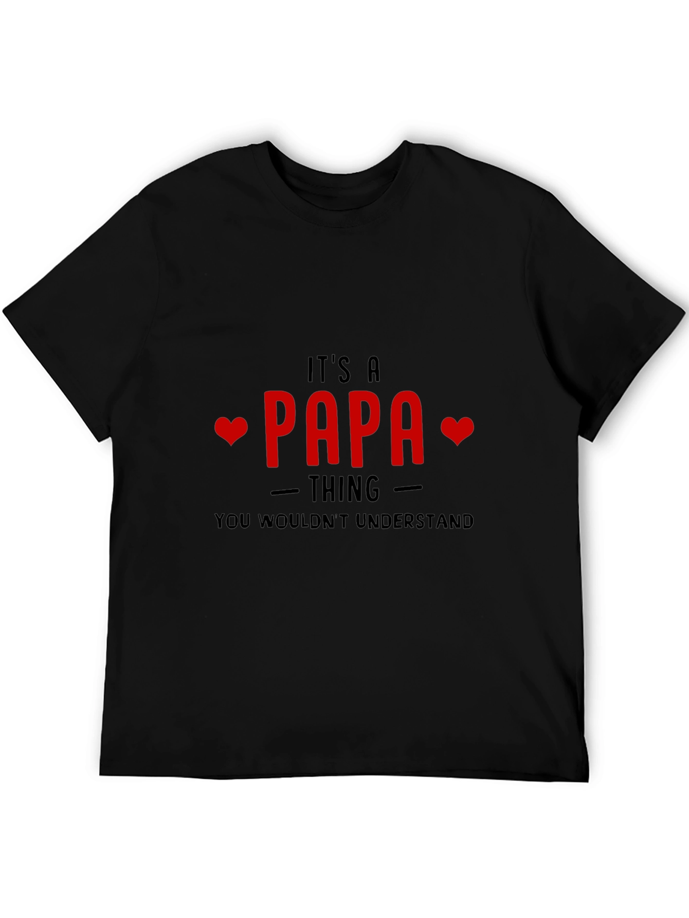 Its A Papa Thing T-Shirt - Dad Gift