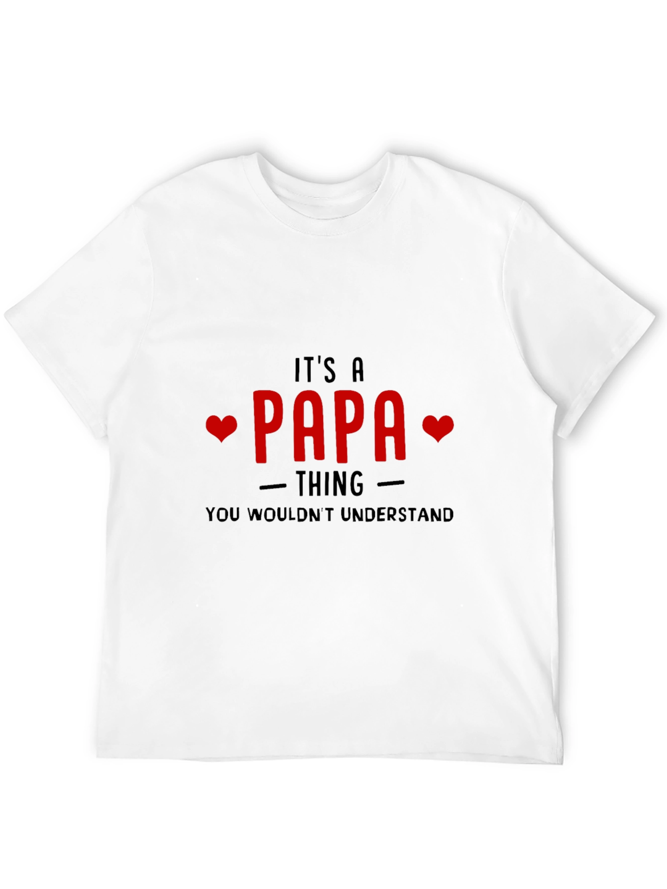 Its A Papa Thing T-Shirt - Dad Gift
