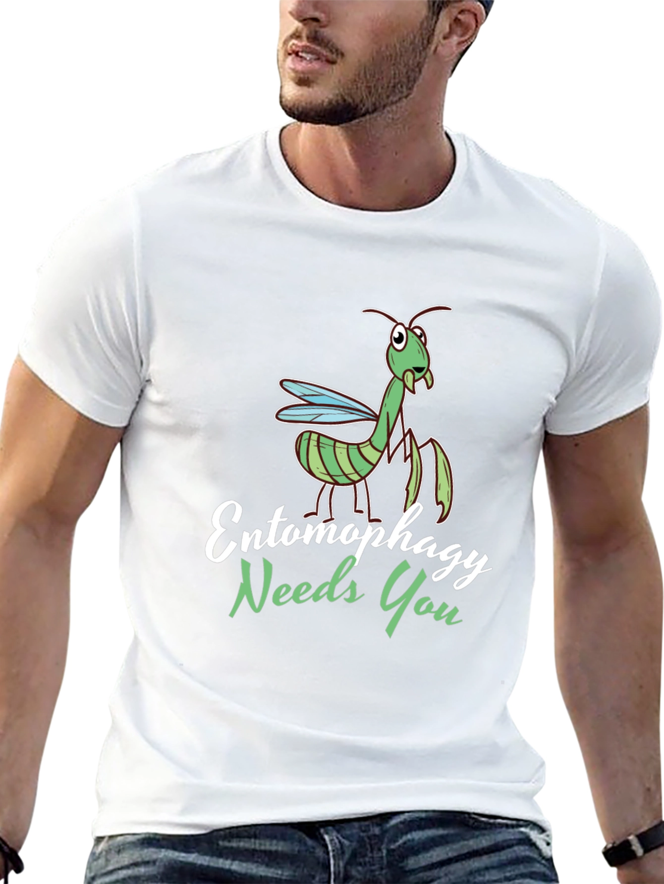 Entomophagy Needs You Funny Mantis T-Shirt