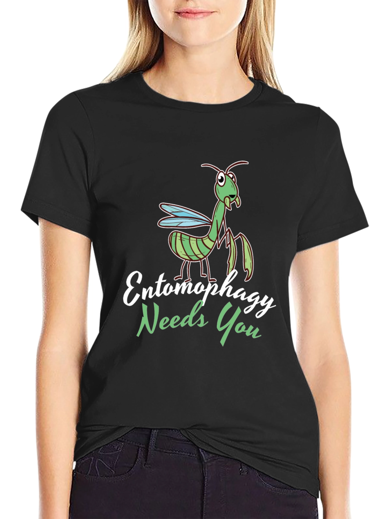 Entomophagy Needs You Funny Mantis T-Shirt