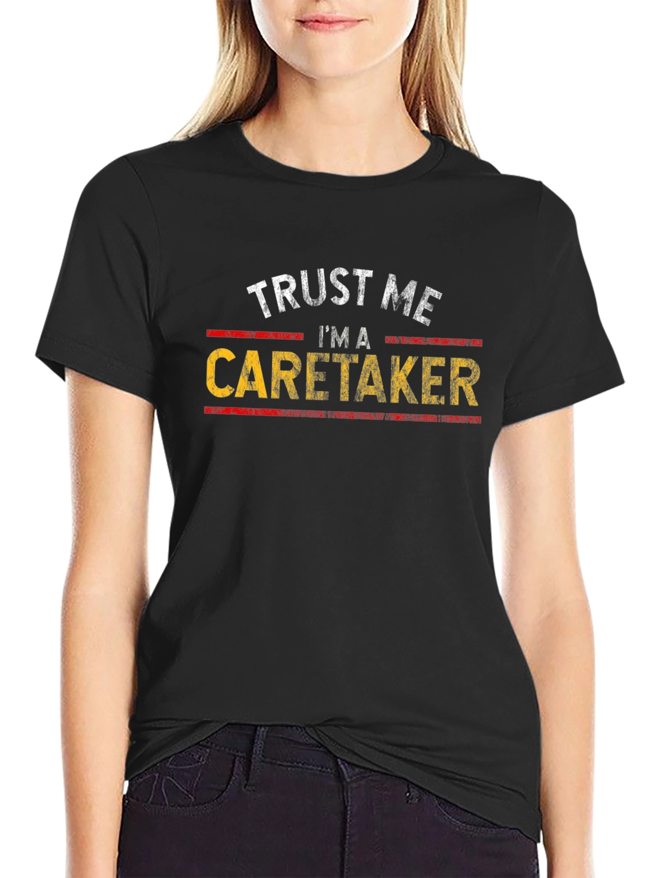 Trust Me Im a Caretaker T-Shirt